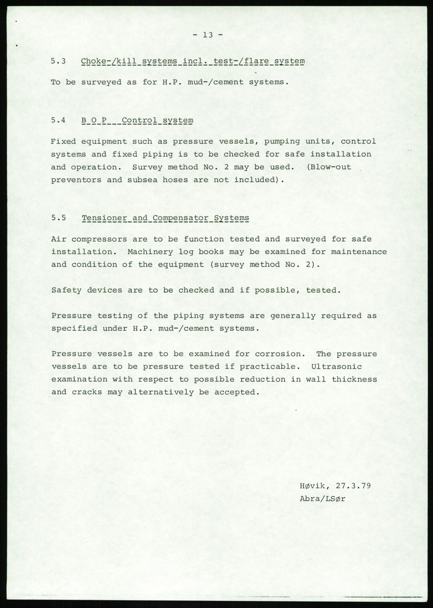 Justisdepartementet, Granskningskommisjonen ved Alexander Kielland-ulykken 27.3.1980, AV/RA-S-1165/D/L0002: I Det norske Veritas (I1-I5, I7-I11, I14-I17, I21-I28, I30-I31)/B Stavanger Drilling A/S (B4), 1980-1981, p. 240