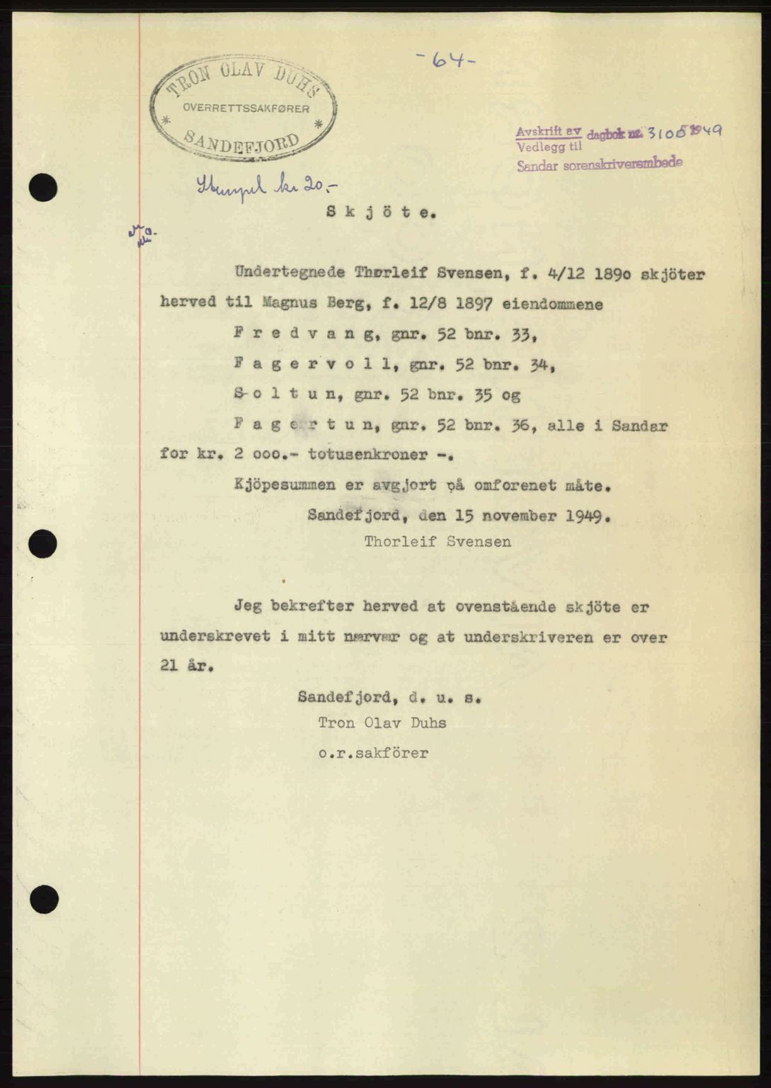 Sandar sorenskriveri, AV/SAKO-A-86/G/Ga/Gaa/L0020: Mortgage book no. A-20, 1949-1950, Diary no: : 3100/1949