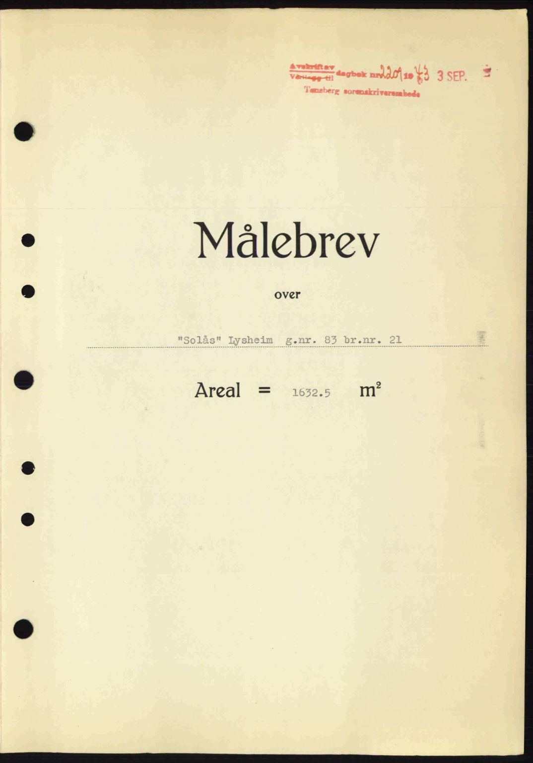 Tønsberg sorenskriveri, AV/SAKO-A-130/G/Ga/Gaa/L0013: Mortgage book no. A13, 1943-1943, Diary no: : 2201/1943