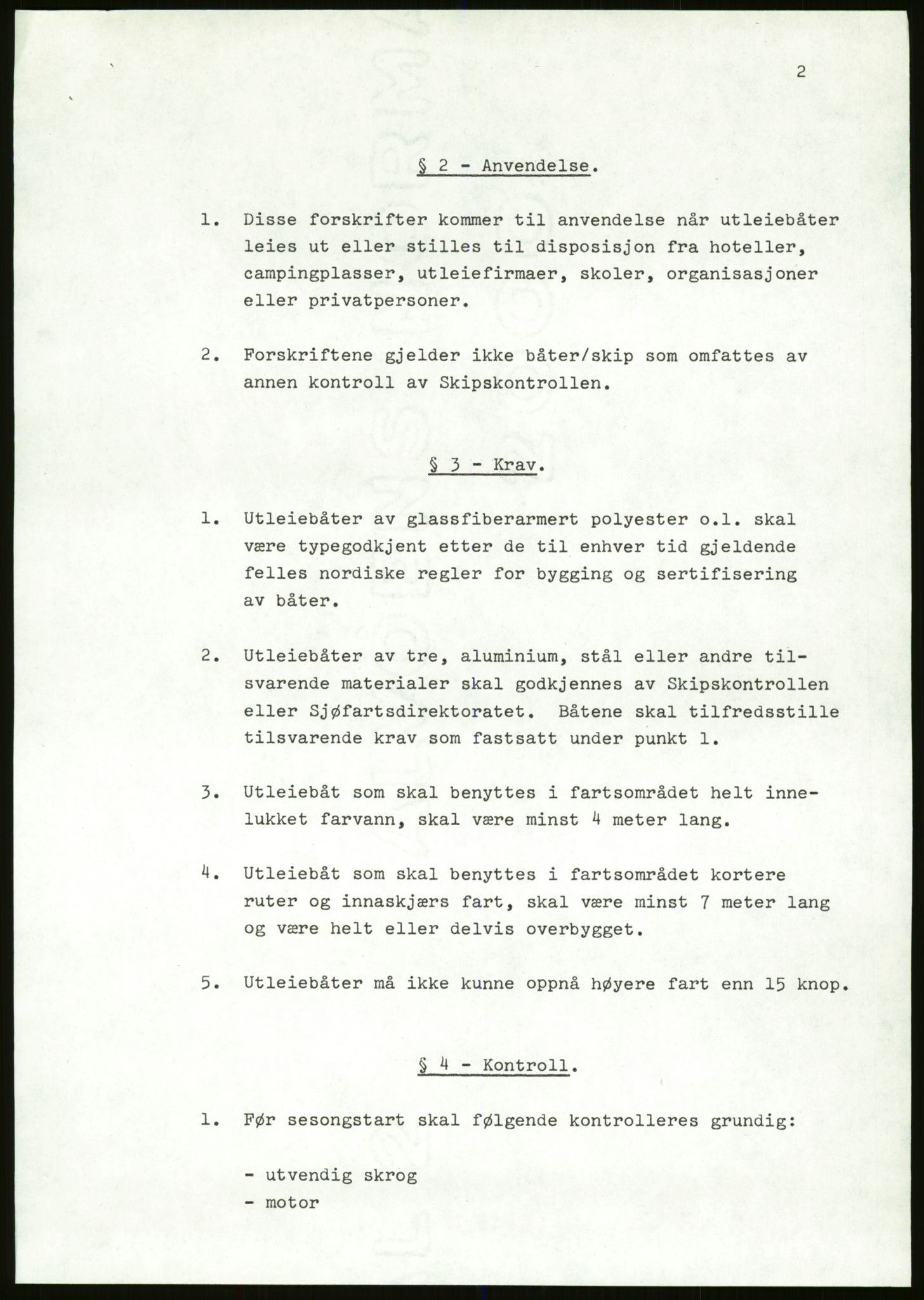 Sjøfartsdirektoratet med forløpere, generelt arkiv, AV/RA-S-1407/D/Du/Duc/L0642/0001: Skipskontrollen - Forskrifter / Forskrift om utleiebåter (2 mapper), 1978-1987, p. 233