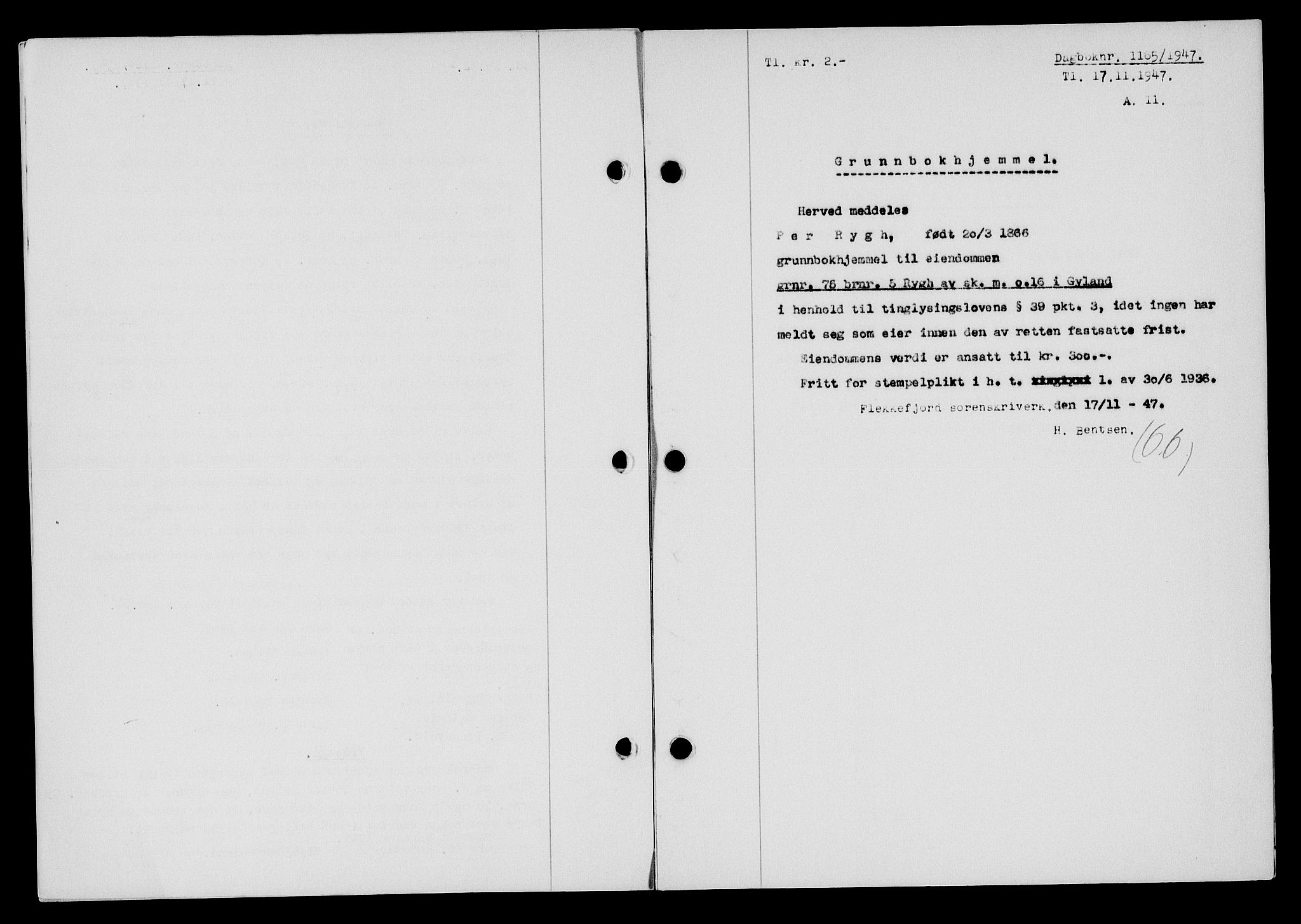 Flekkefjord sorenskriveri, SAK/1221-0001/G/Gb/Gba/L0063: Mortgage book no. A-11, 1947-1948, Diary no: : 1165/1947