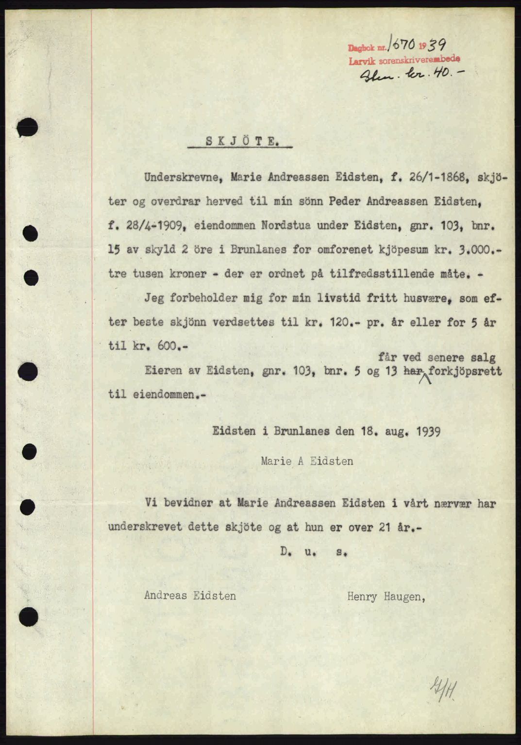 Larvik sorenskriveri, AV/SAKO-A-83/G/Ga/Gab/L0071: Mortgage book no. A-5, 1939-1939, Diary no: : 1670/1939