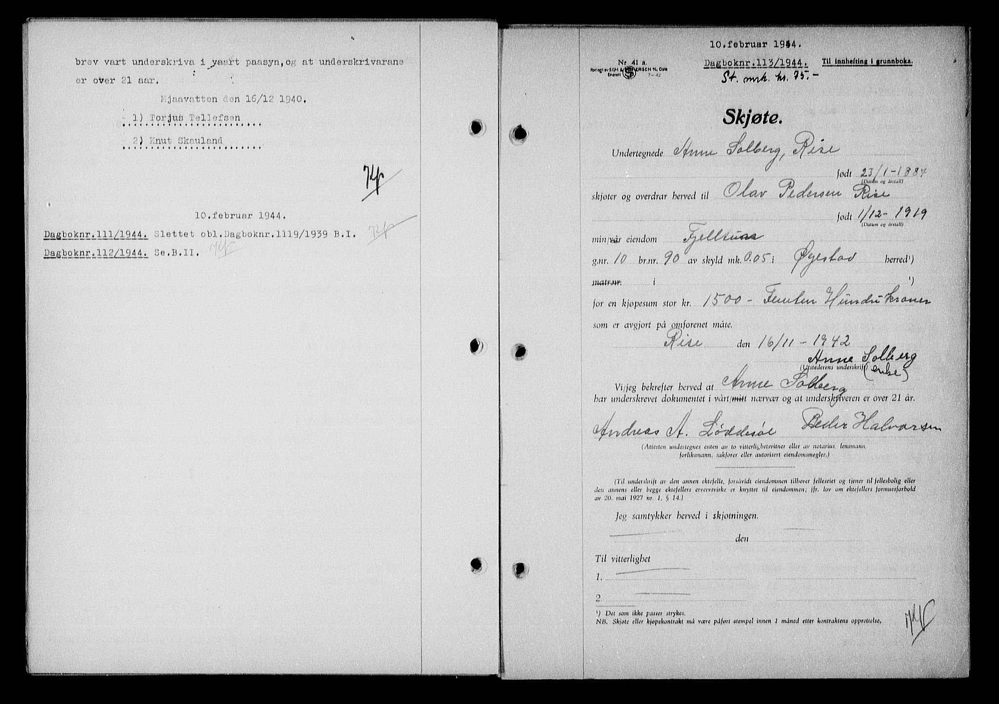 Nedenes sorenskriveri, SAK/1221-0006/G/Gb/Gba/L0051: Mortgage book no. A-V, 1943-1944, Diary no: : 113/1944