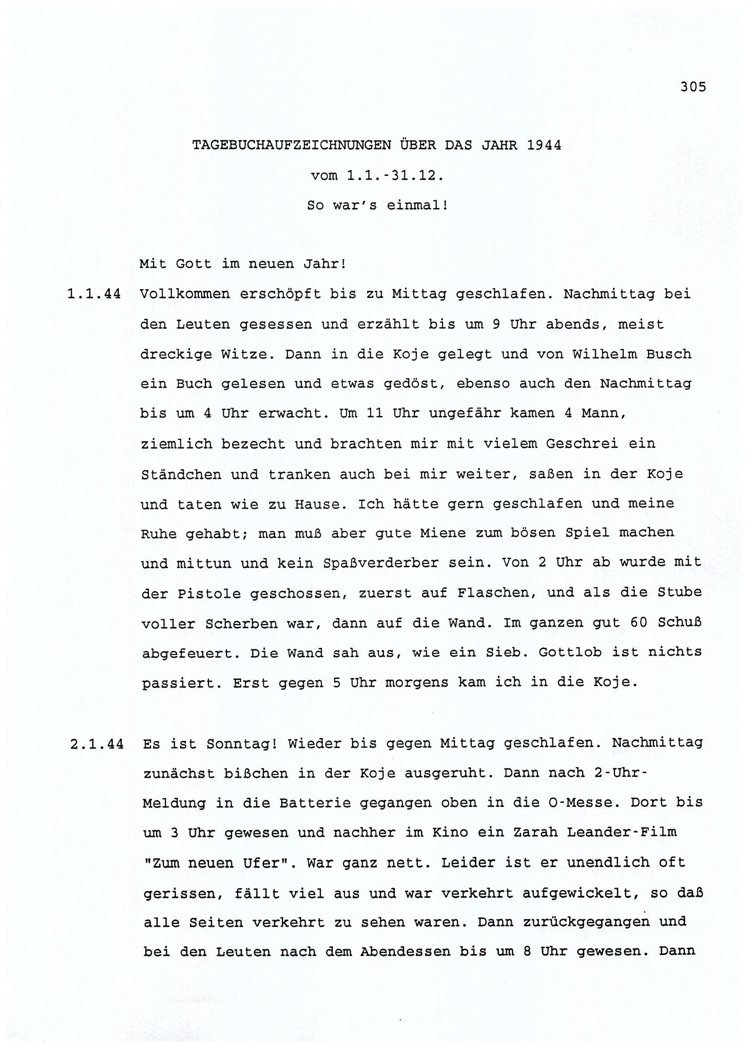 Dagbokopptegnelser av en tysk marineoffiser stasjonert i Norge , FMFB/A-1160/F/L0001: Dagbokopptegnelser av en tysk marineoffiser stasjonert i Norge, 1941-1944, p. 305