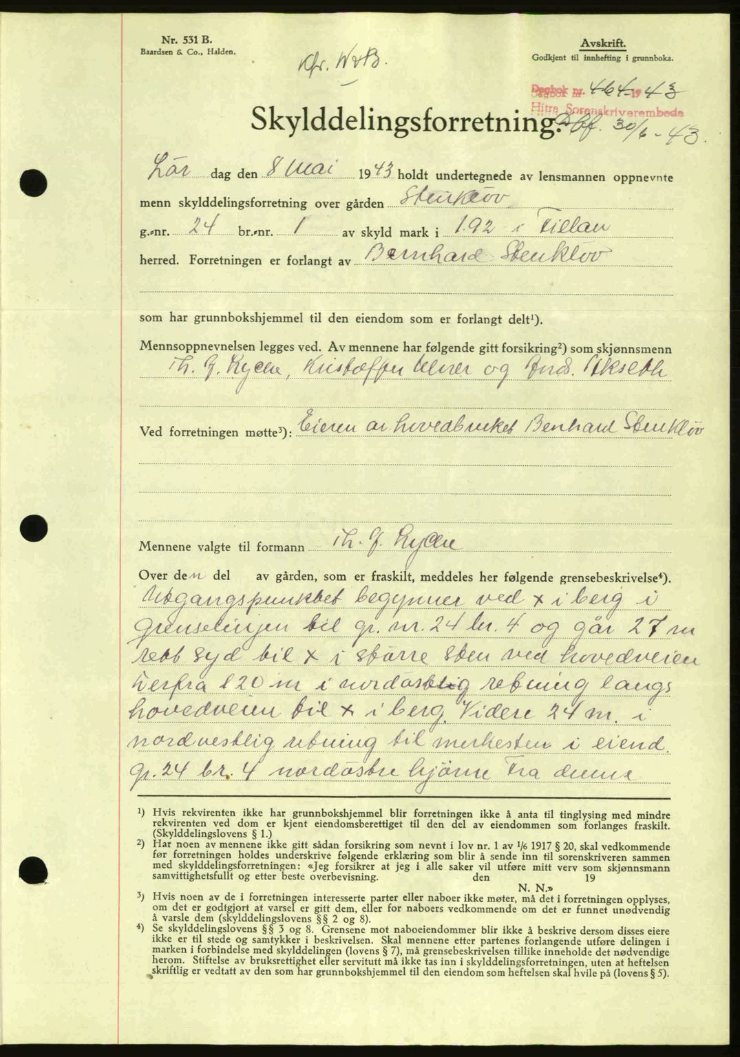 Hitra sorenskriveri, AV/SAT-A-0018/2/2C/2Ca: Mortgage book no. A2, 1943-1945, Diary no: : 464/1943