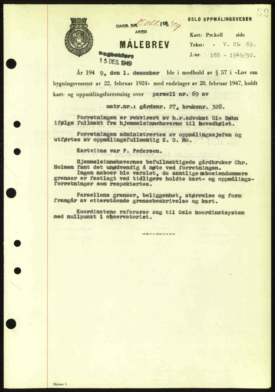 Oslo byskriverembete, AV/SAO-A-10227/G/Gb/Gbd/Gbda/L0017: Mortgage book no. A215, 1949-1950, Diary no: : 15066/1949