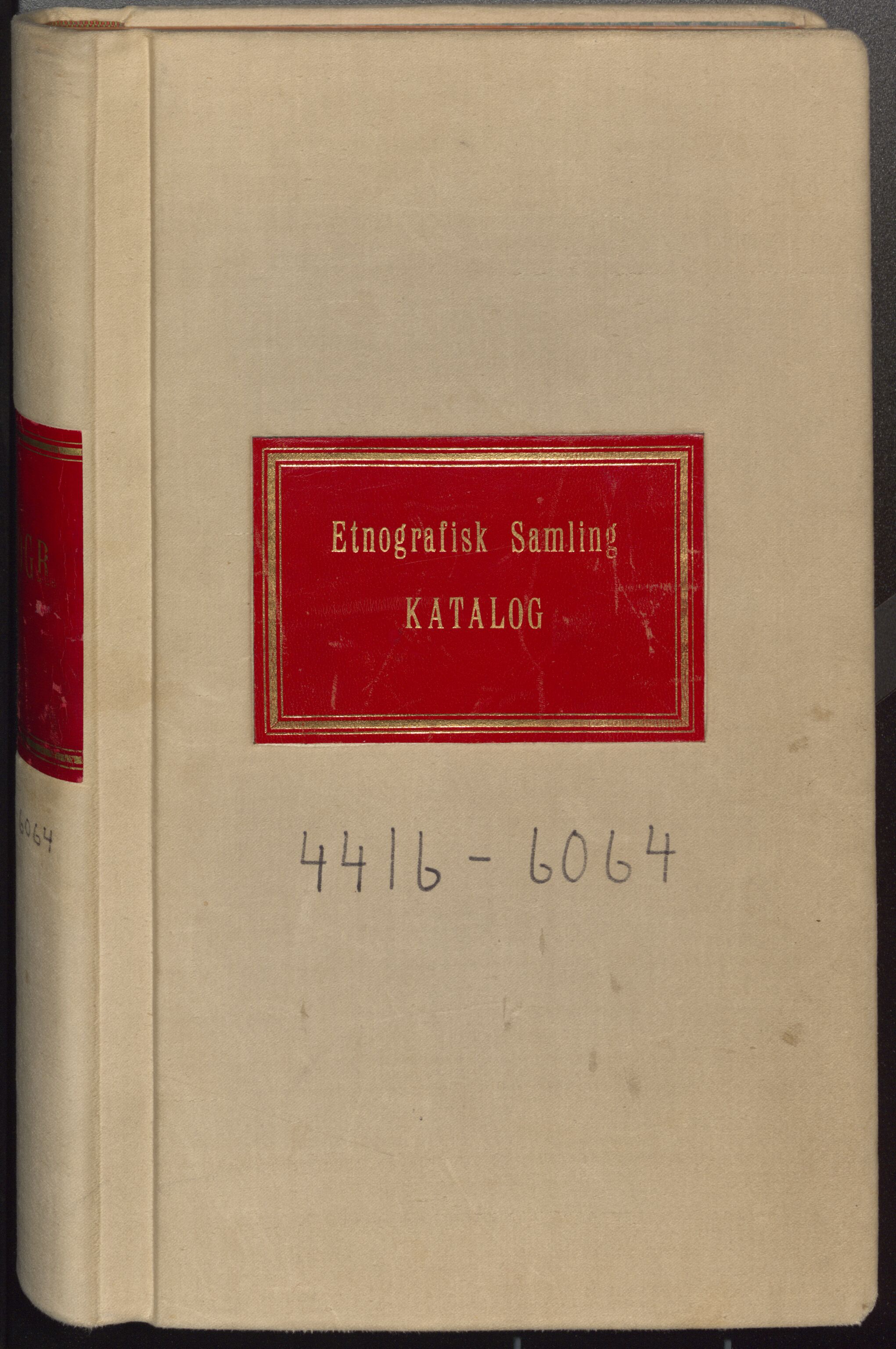 Etnografisk arkiv, UMB/A-004/F/Fa/L0003: Bergens Museum. Katalog over den etnografiske samling 4416 - 6064, 1840-1955