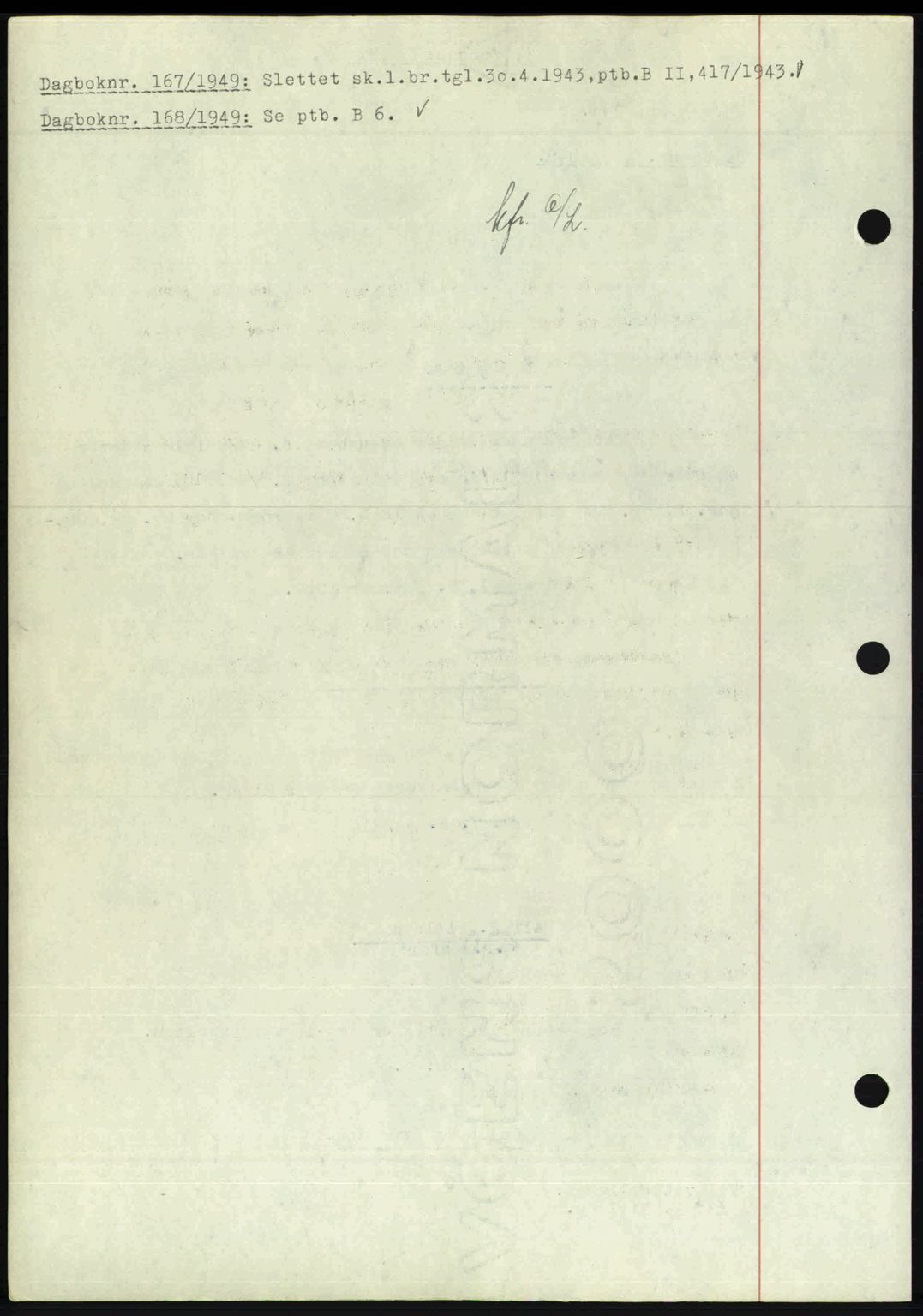 Nedenes sorenskriveri, SAK/1221-0006/G/Gb/Gba/L0060: Mortgage book no. A12, 1948-1949, Diary no: : 167/1949
