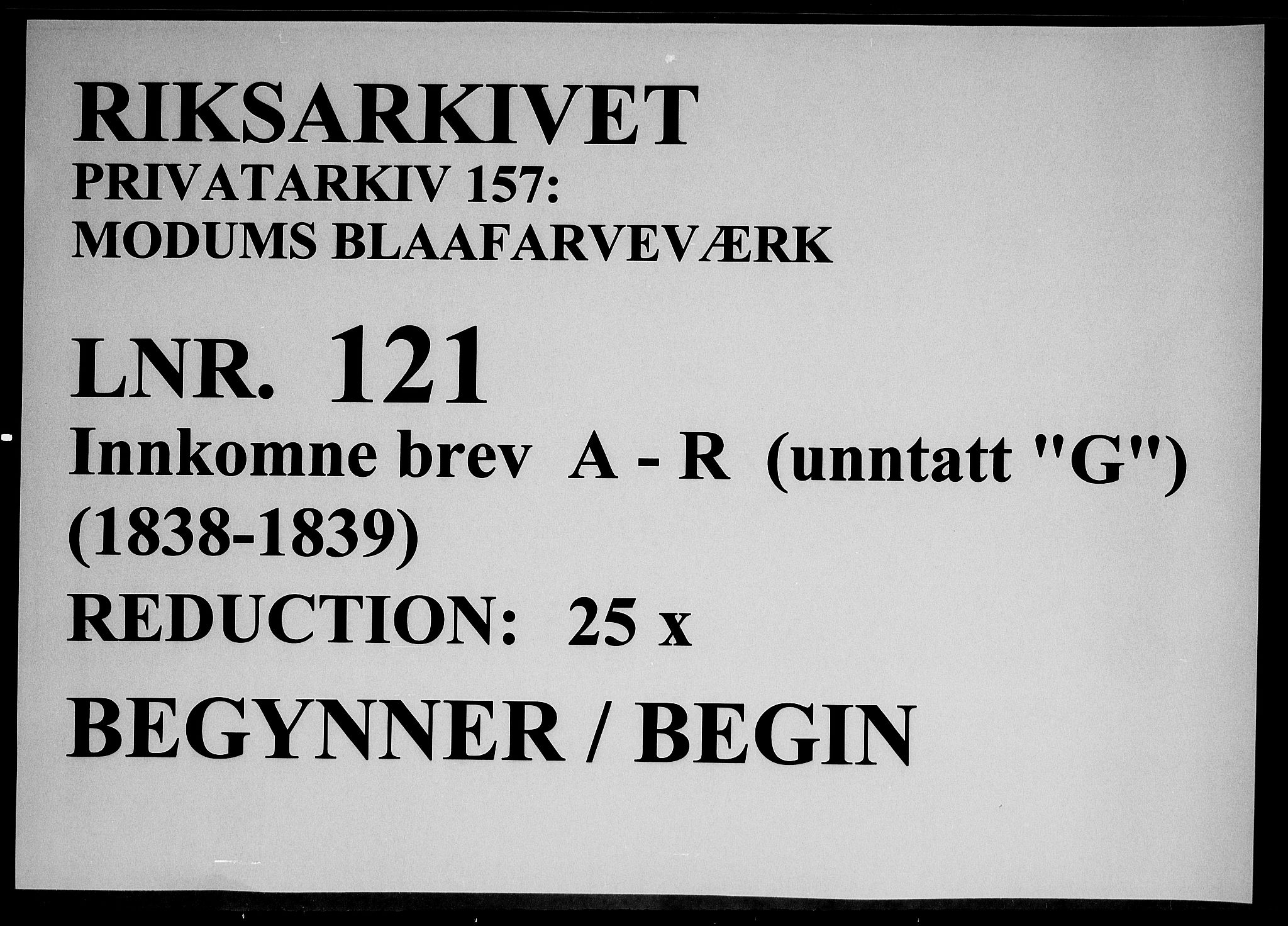 Modums Blaafarveværk, RA/PA-0157/G/Gb/L0121/0001: -- / Innkomne brev A - R, 1838-1839, p. 1