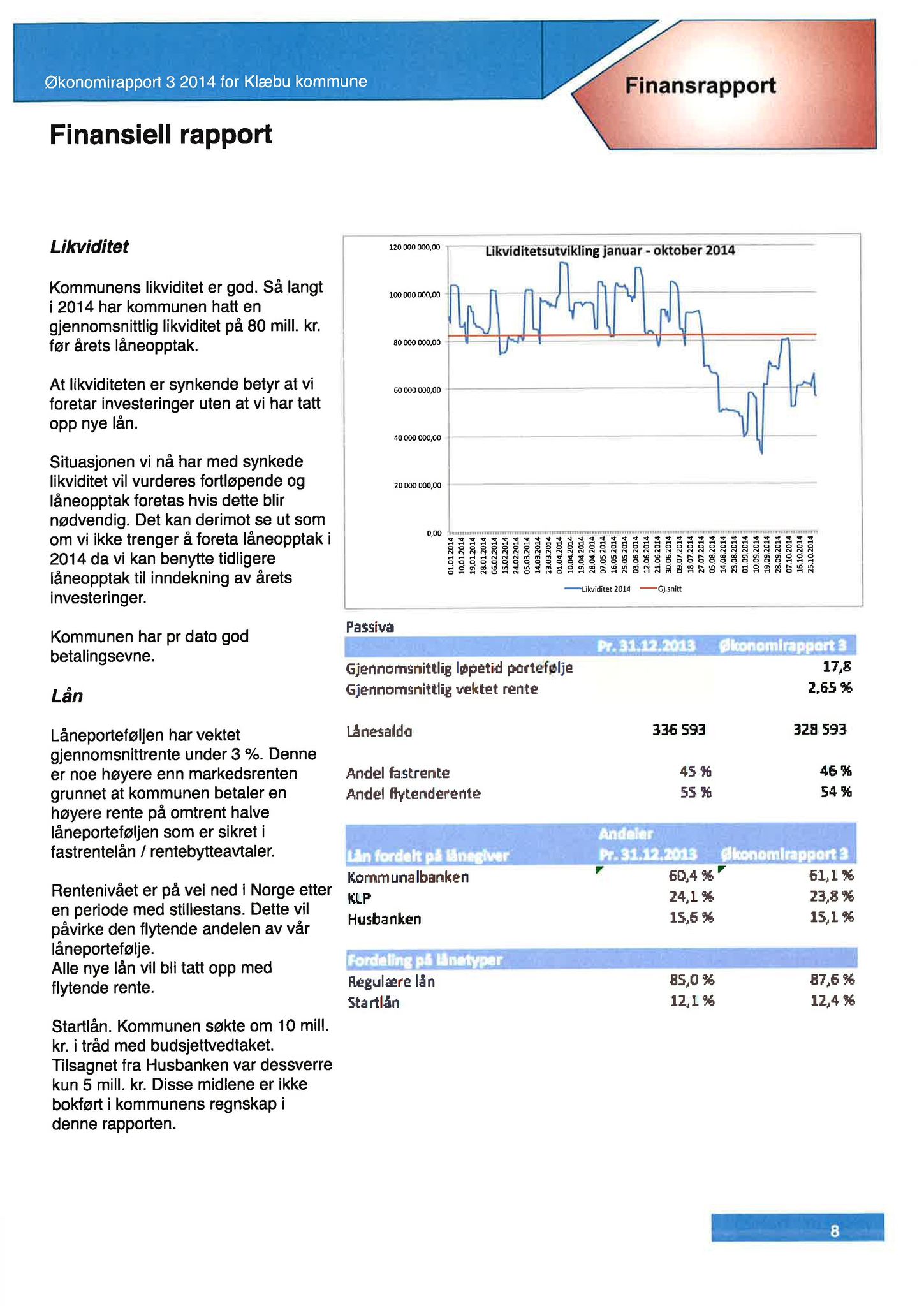 Klæbu Kommune, TRKO/KK/01-KS/L007: Kommunestyret - Møtedokumenter, 2014, p. 2098