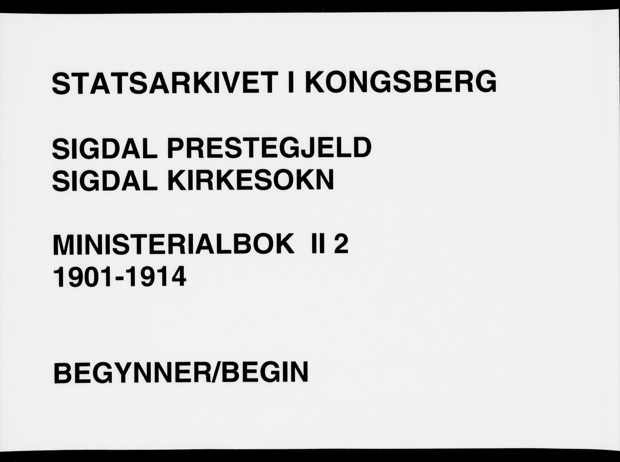 Sigdal kirkebøker, SAKO/A-245/F/Fb/L0002: Parish register (official) no. II 2, 1901-1914