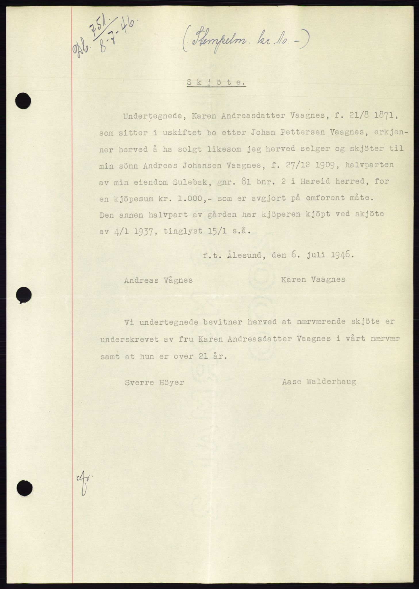 Søre Sunnmøre sorenskriveri, AV/SAT-A-4122/1/2/2C/L0078: Mortgage book no. 4A, 1946-1946, Diary no: : 751/1946