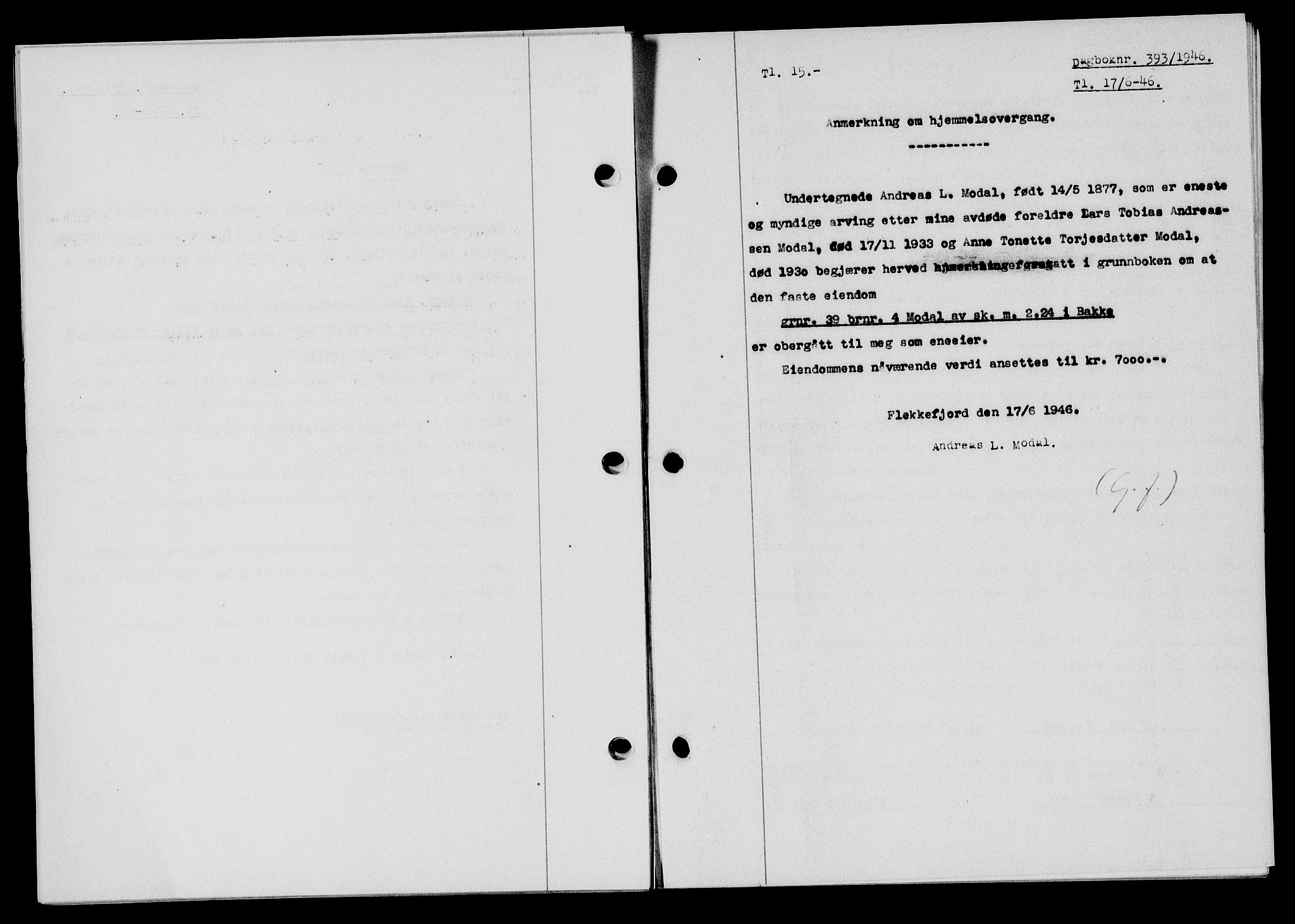Flekkefjord sorenskriveri, SAK/1221-0001/G/Gb/Gba/L0060: Mortgage book no. A-8, 1945-1946, Diary no: : 393/1946
