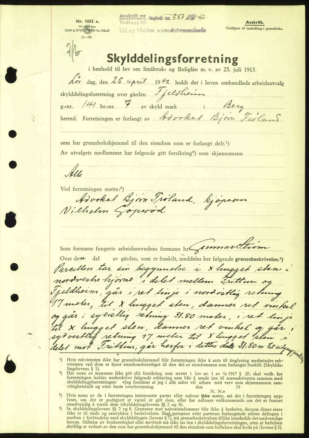 Idd og Marker sorenskriveri, AV/SAO-A-10283/G/Gb/Gbb/L0005: Mortgage book no. A5, 1941-1943, Diary no: : 587/1942
