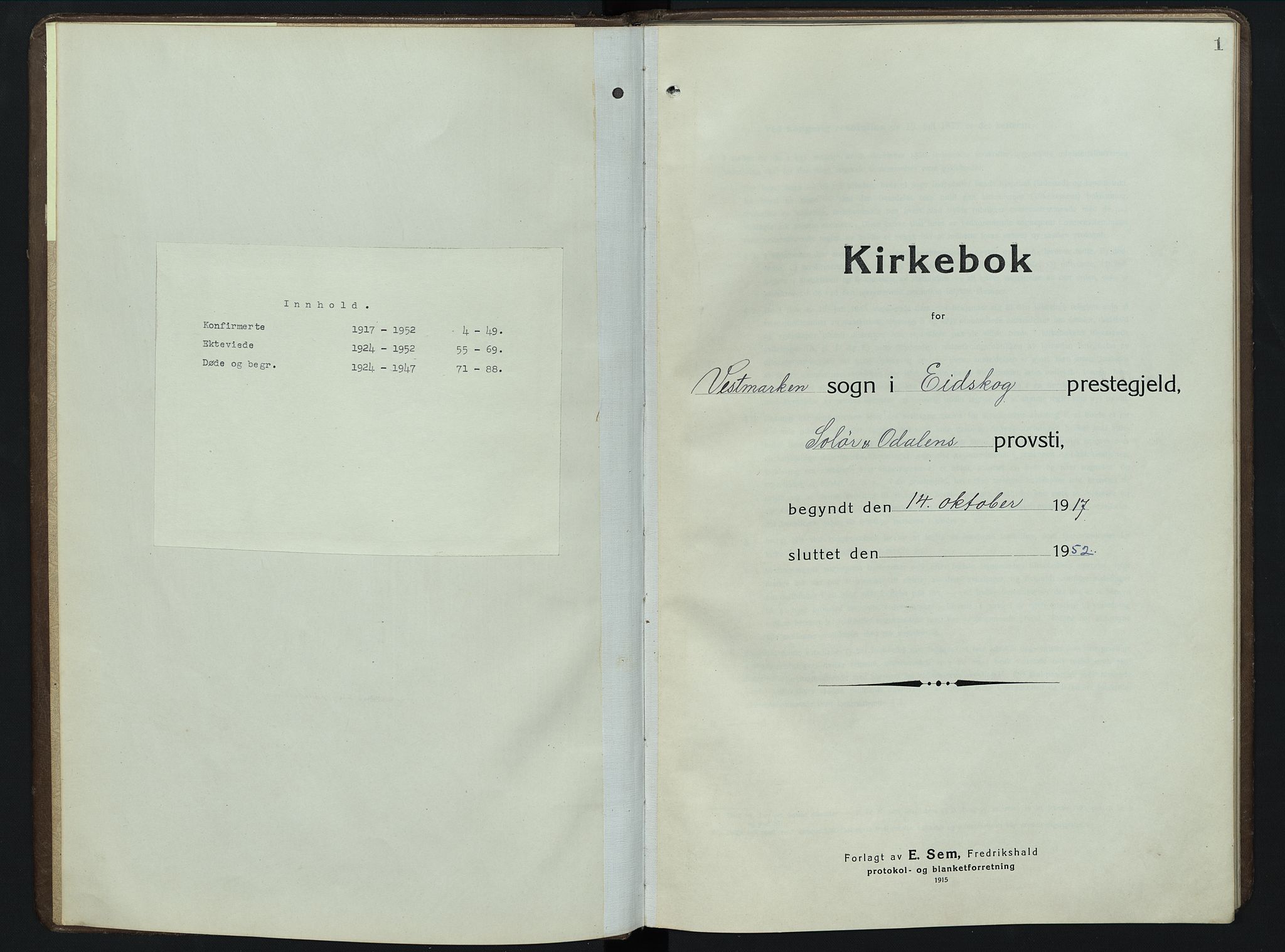 Eidskog prestekontor, SAH/PREST-026/H/Ha/Hab/L0006: Parish register (copy) no. 6, 1917-1952, p. 1