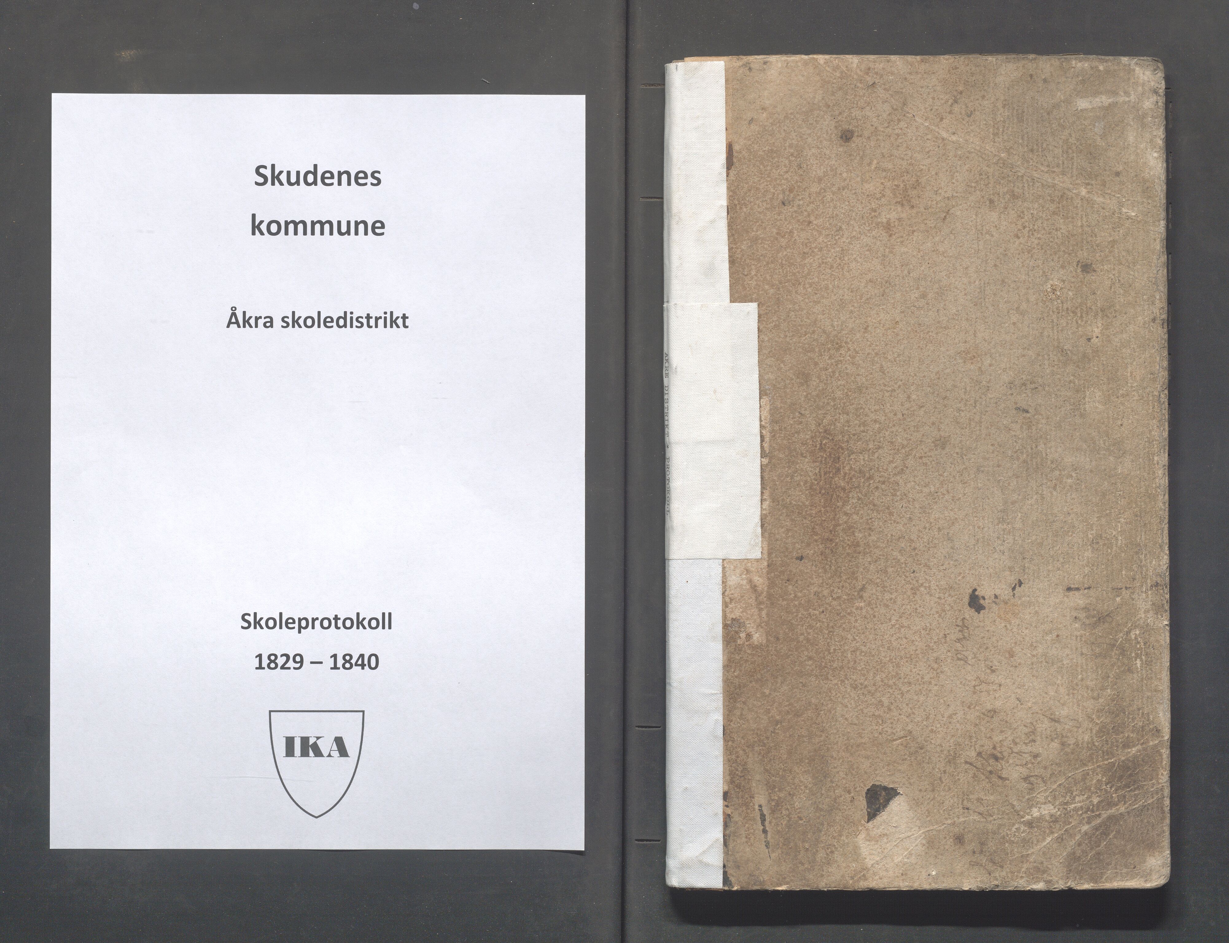 Skudenes kommune - Åkra skoledistrikt, IKAR/A-309/H/L0001: Skoleprotokoll, 1829-1840