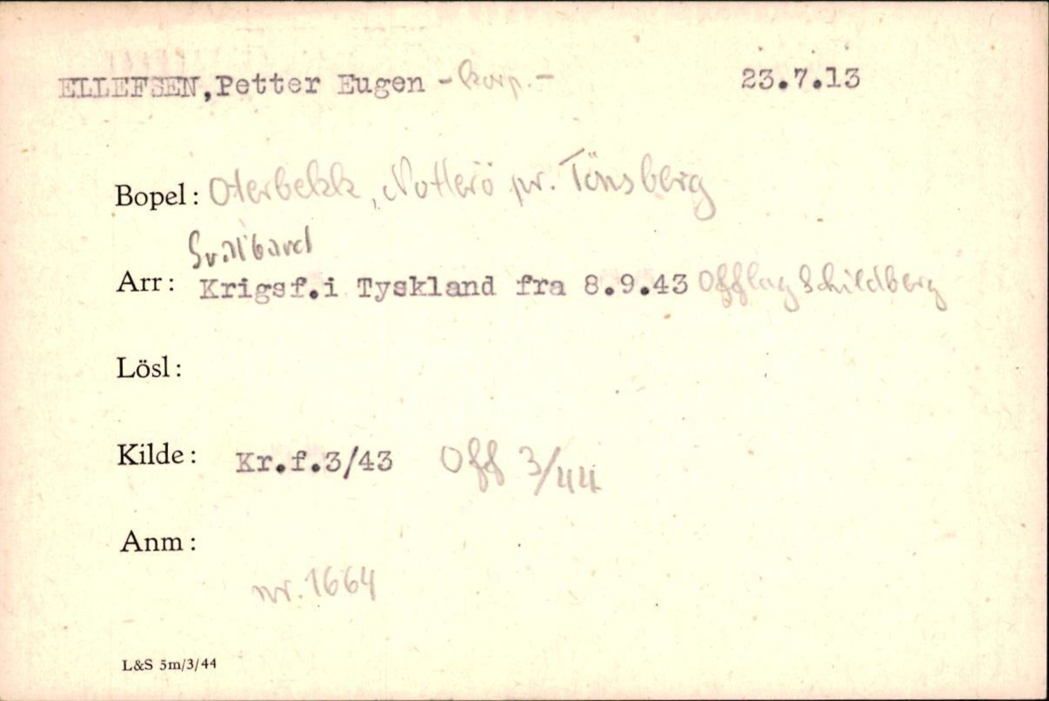 Forsvaret, Forsvarets krigshistoriske avdeling, AV/RA-RAFA-2017/Y/Yf/L0200: II-C-11-2102  -  Norske krigsfanger i Tyskland, 1940-1945, p. 219