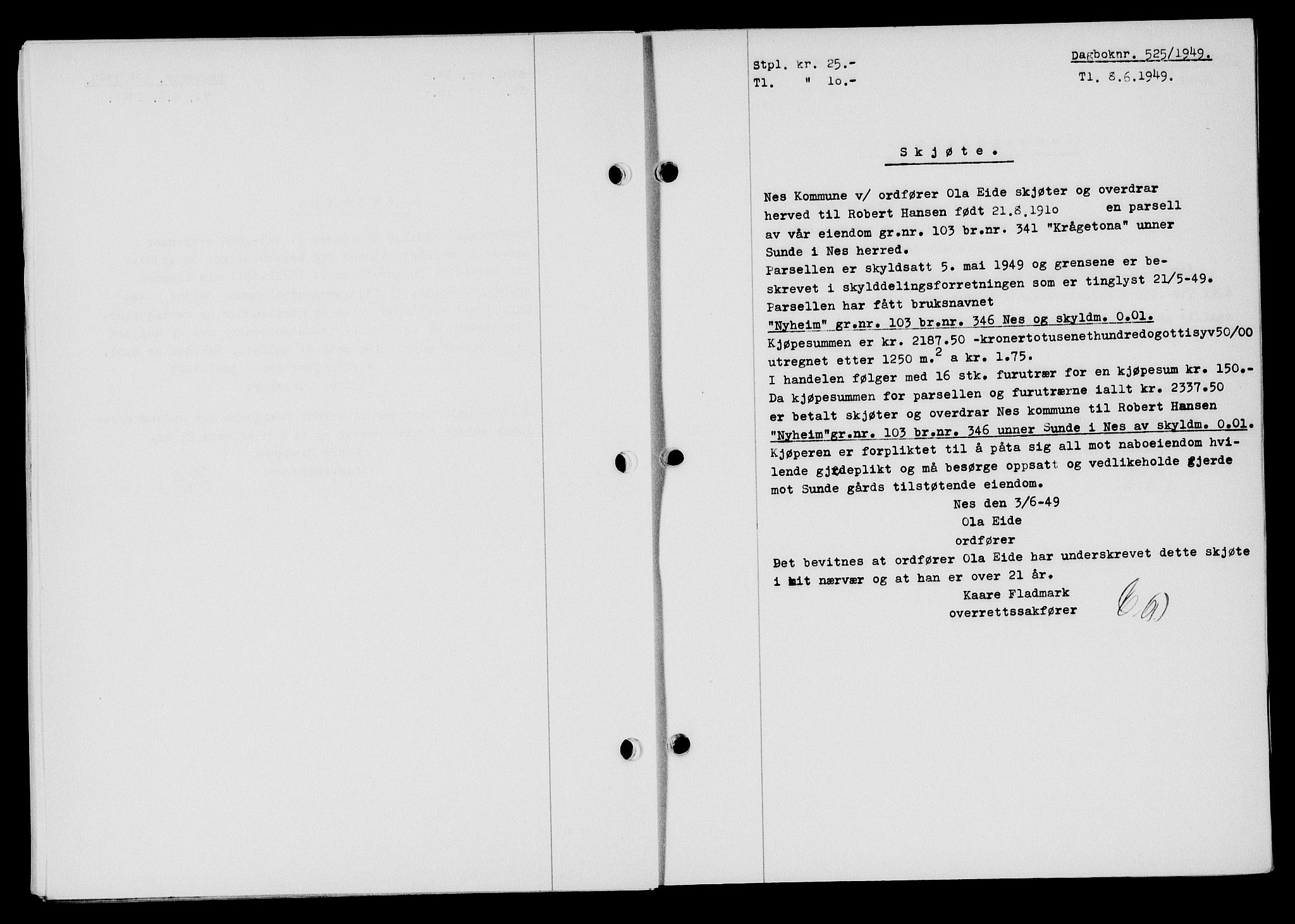 Flekkefjord sorenskriveri, SAK/1221-0001/G/Gb/Gba/L0065: Mortgage book no. A-13, 1949-1949, Diary no: : 525/1949