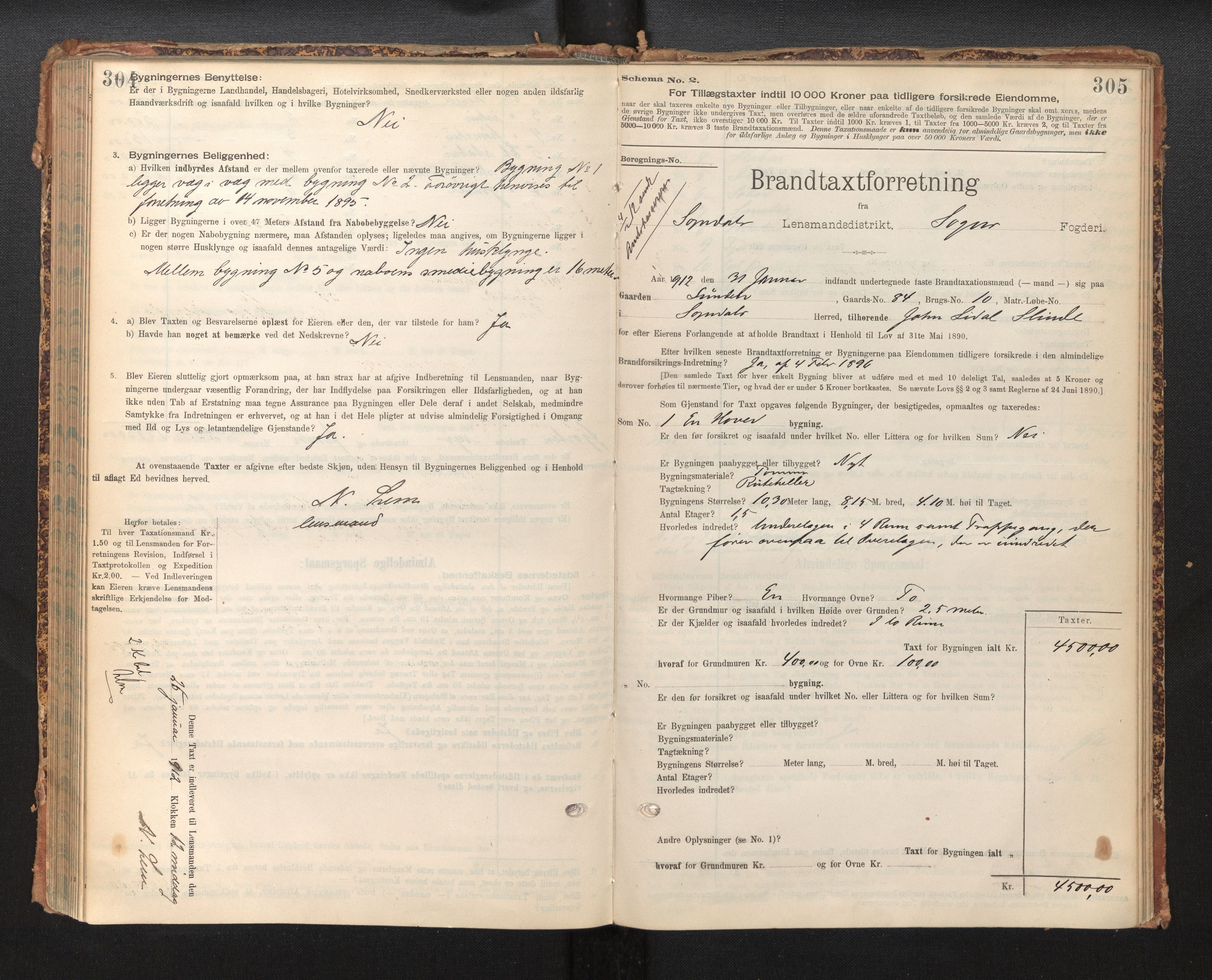 Lensmannen i Sogndal, AV/SAB-A-29901/0012/L0009: Branntakstprotokoll, skjematakst, 1901-1914, p. 304-305