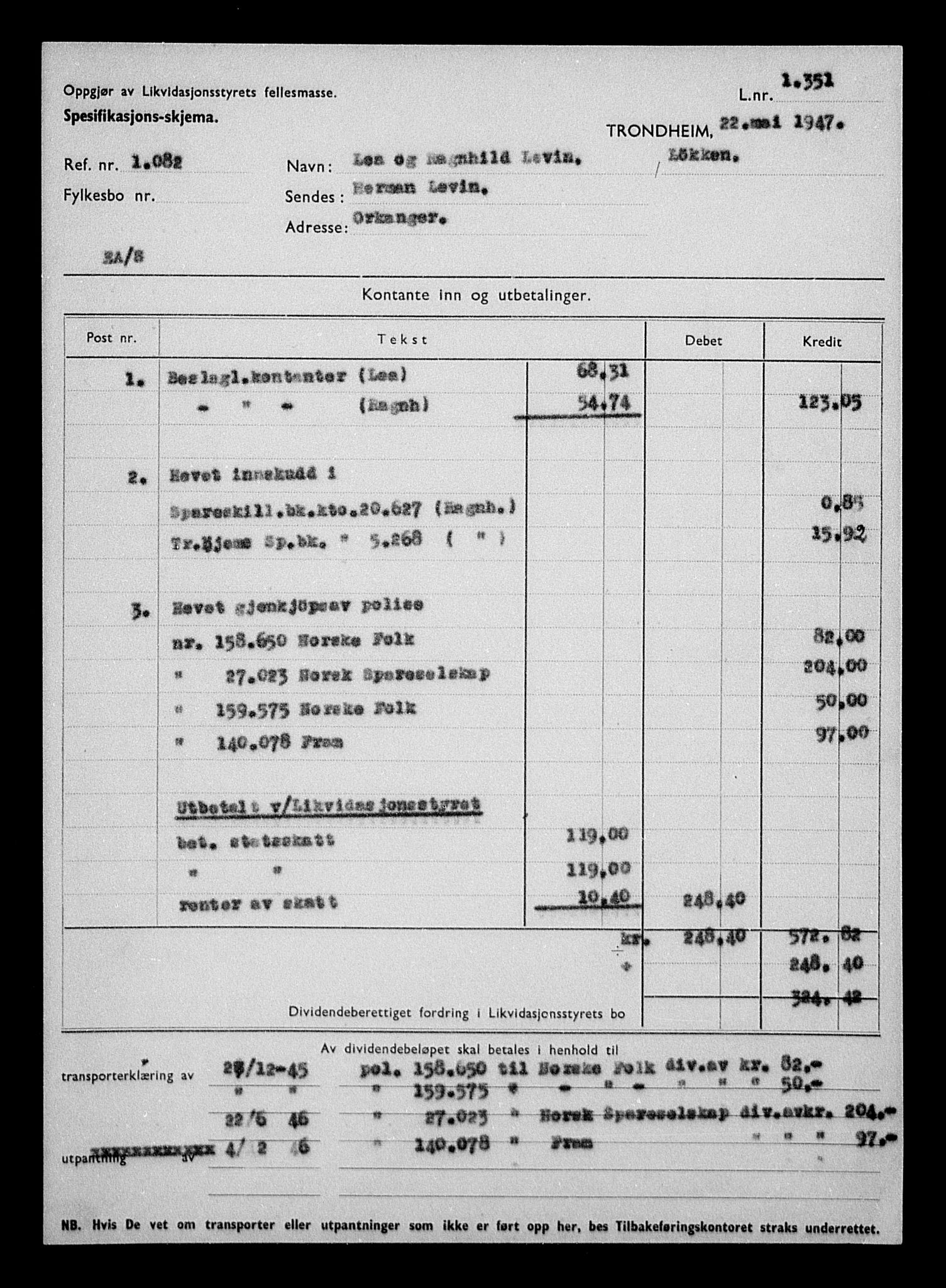 Justisdepartementet, Tilbakeføringskontoret for inndratte formuer, AV/RA-S-1564/H/Hc/Hcb/L0914: --, 1945-1947, p. 218