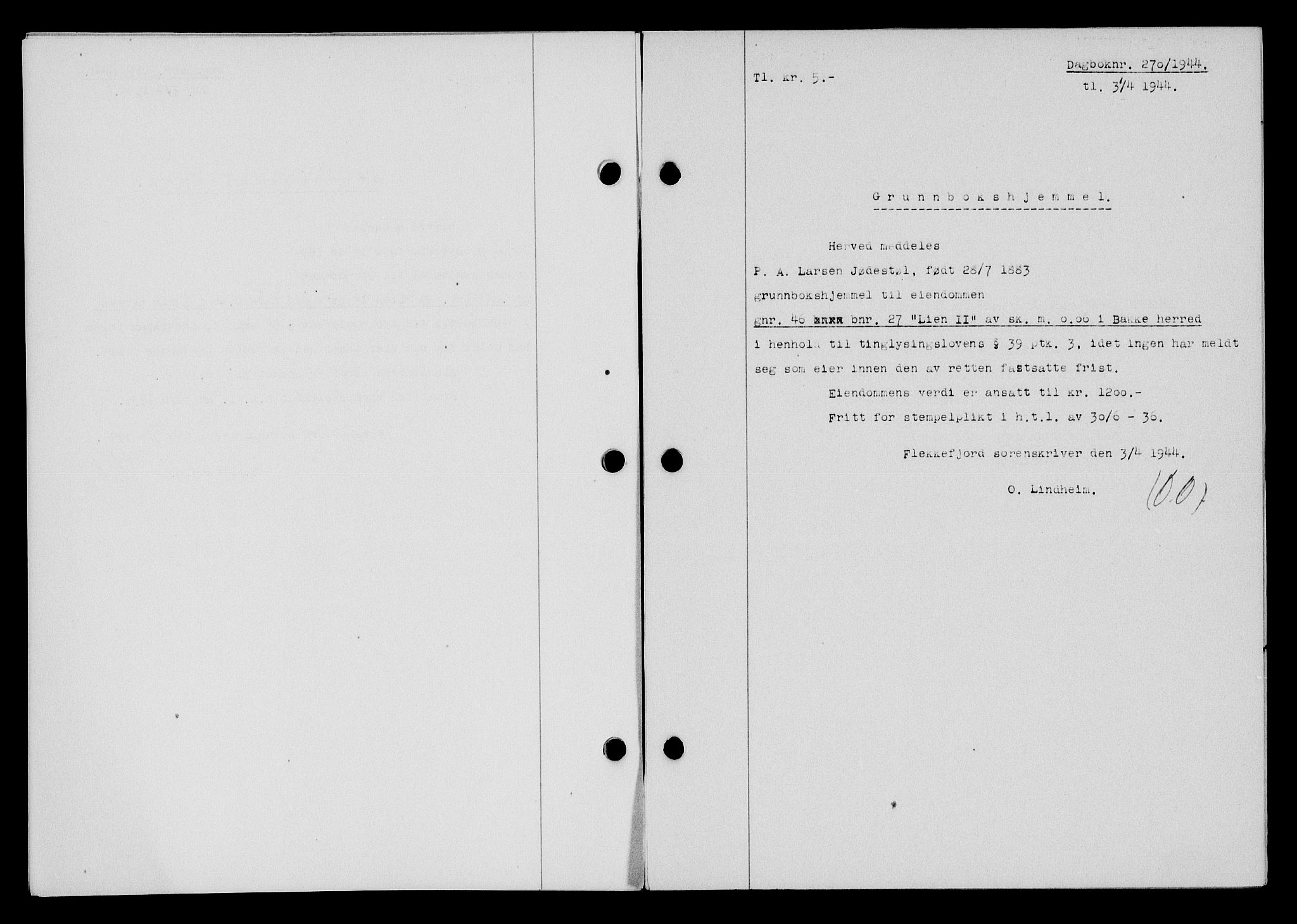Flekkefjord sorenskriveri, SAK/1221-0001/G/Gb/Gba/L0059: Mortgage book no. A-7, 1944-1945, Diary no: : 270/1944
