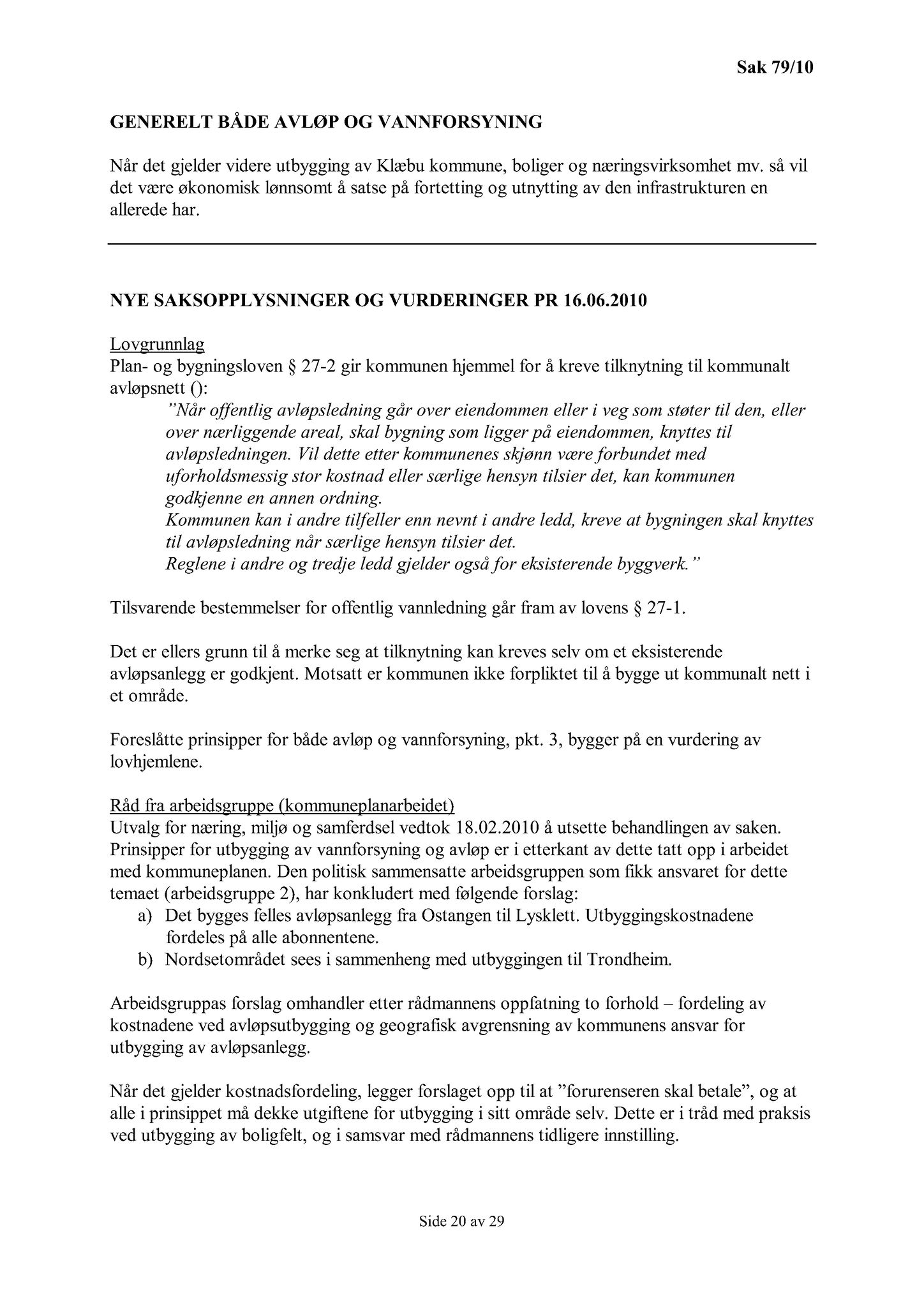 Klæbu Kommune, TRKO/KK/02-FS/L003: Formannsskapet - Møtedokumenter, 2010, p. 1676