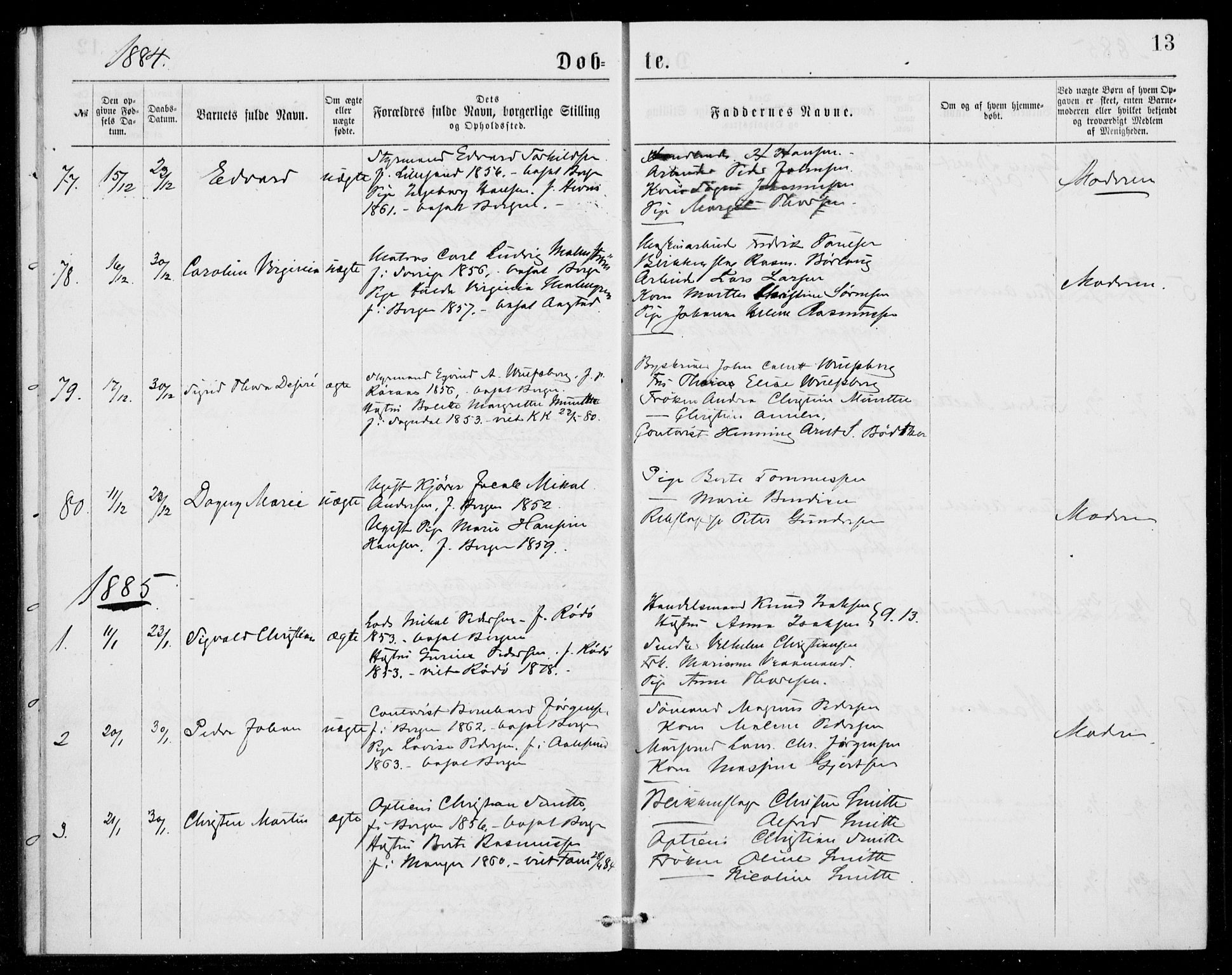 Fødselsstiftelsens sokneprestembete, ført av overlegen*, SAB/-: Parish register (official) no. A 2, 1884-1900, p. 13