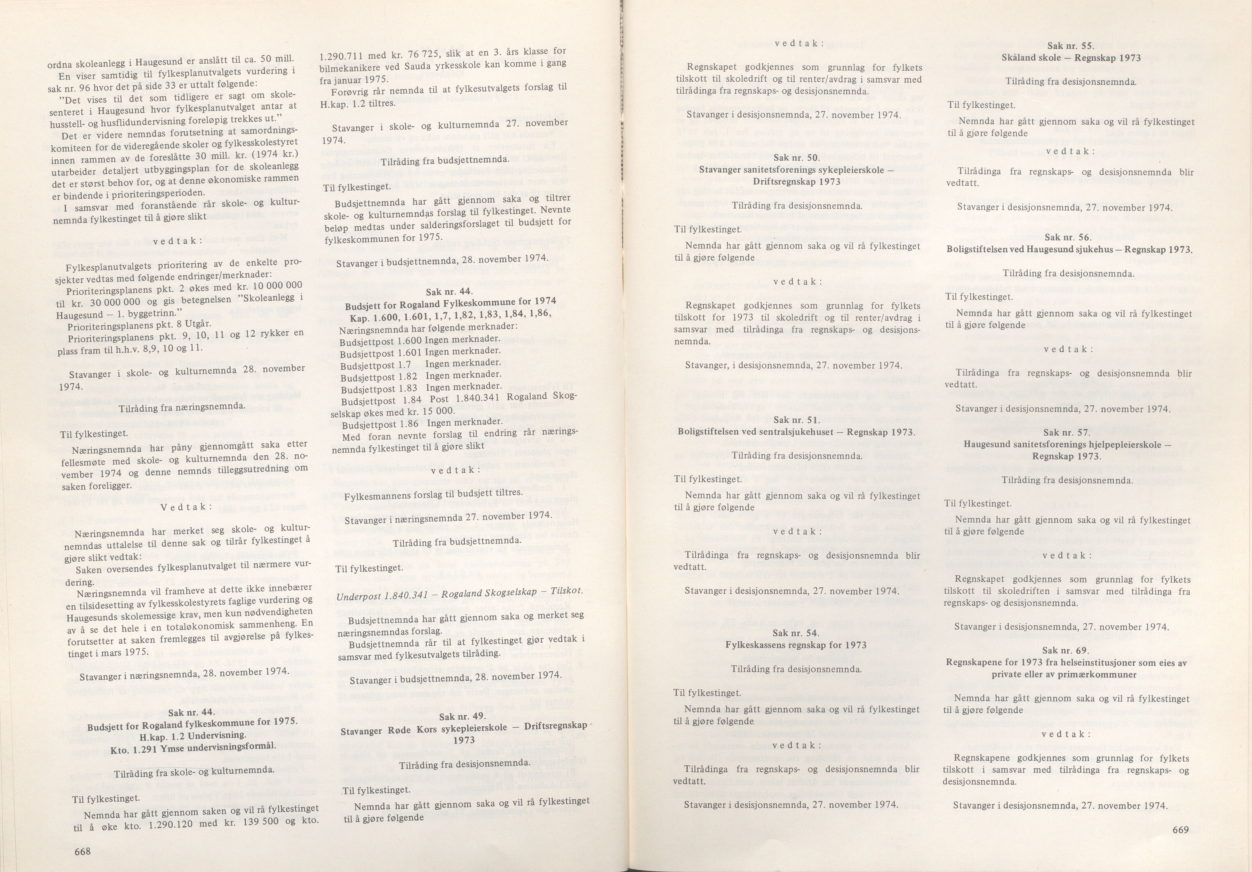 Rogaland fylkeskommune - Fylkesrådmannen , IKAR/A-900/A/Aa/Aaa/L0094: Møtebok , 1974, p. 668-669