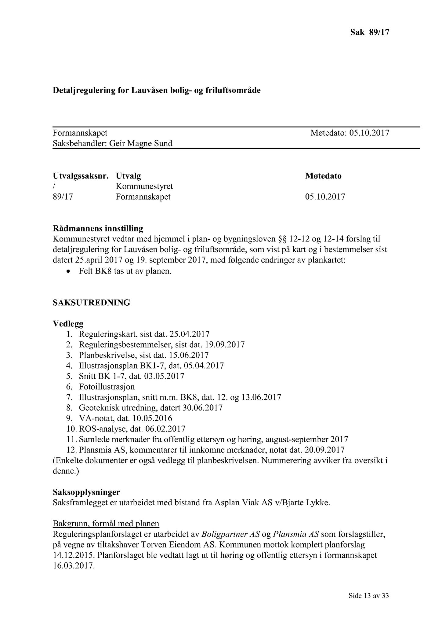 Klæbu Kommune, TRKO/KK/02-FS/L010: Formannsskapet - Møtedokumenter, 2017, p. 2508