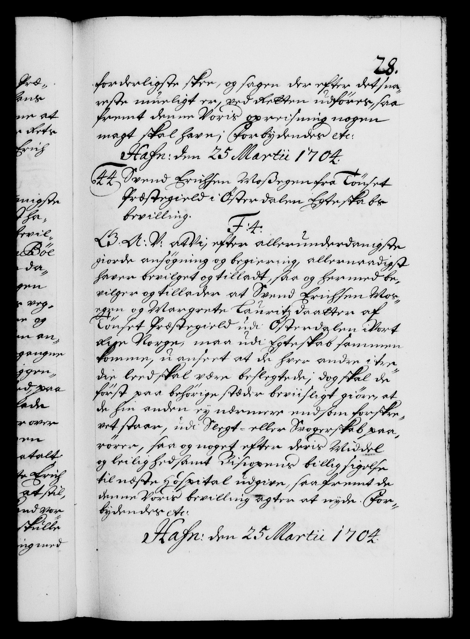 Danske Kanselli 1572-1799, AV/RA-EA-3023/F/Fc/Fca/Fcaa/L0019: Norske registre, 1704-1707, p. 28a