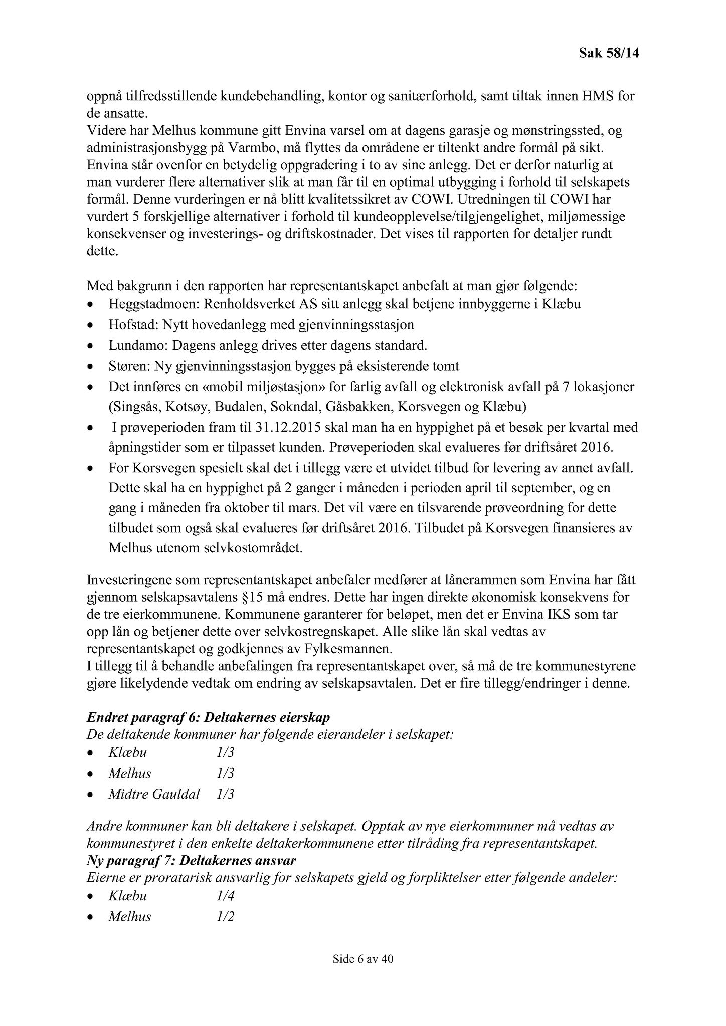 Klæbu Kommune, TRKO/KK/02-FS/L007: Formannsskapet - Møtedokumenter, 2014, p. 1690