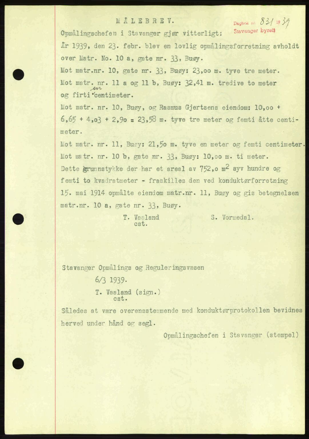 Stavanger byrett, SAST/A-100455/002/G/Gb/L0014: Mortgage book no. A4, 1938-1939, Diary no: : 831/1939