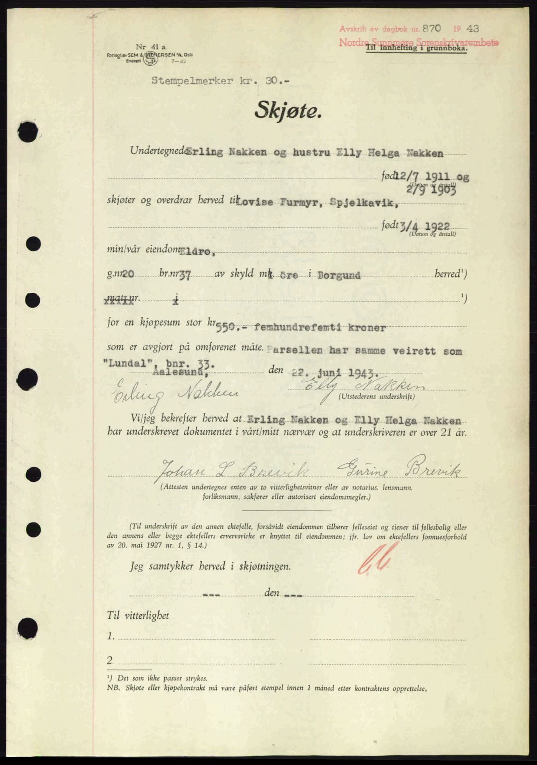 Nordre Sunnmøre sorenskriveri, AV/SAT-A-0006/1/2/2C/2Ca: Mortgage book no. A16, 1943-1943, Diary no: : 870/1943