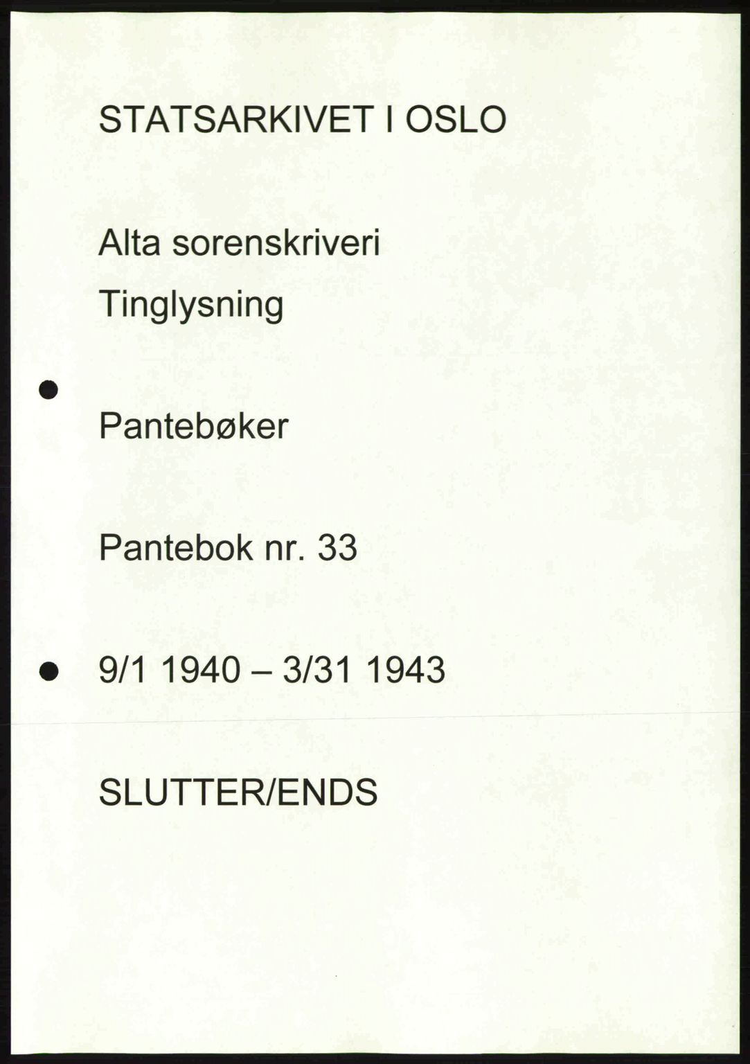 Alta fogderi/sorenskriveri, SATØ/SATØ-5/1/K/Kd/L0033pantebok: Mortgage book no. 33, 1940-1943