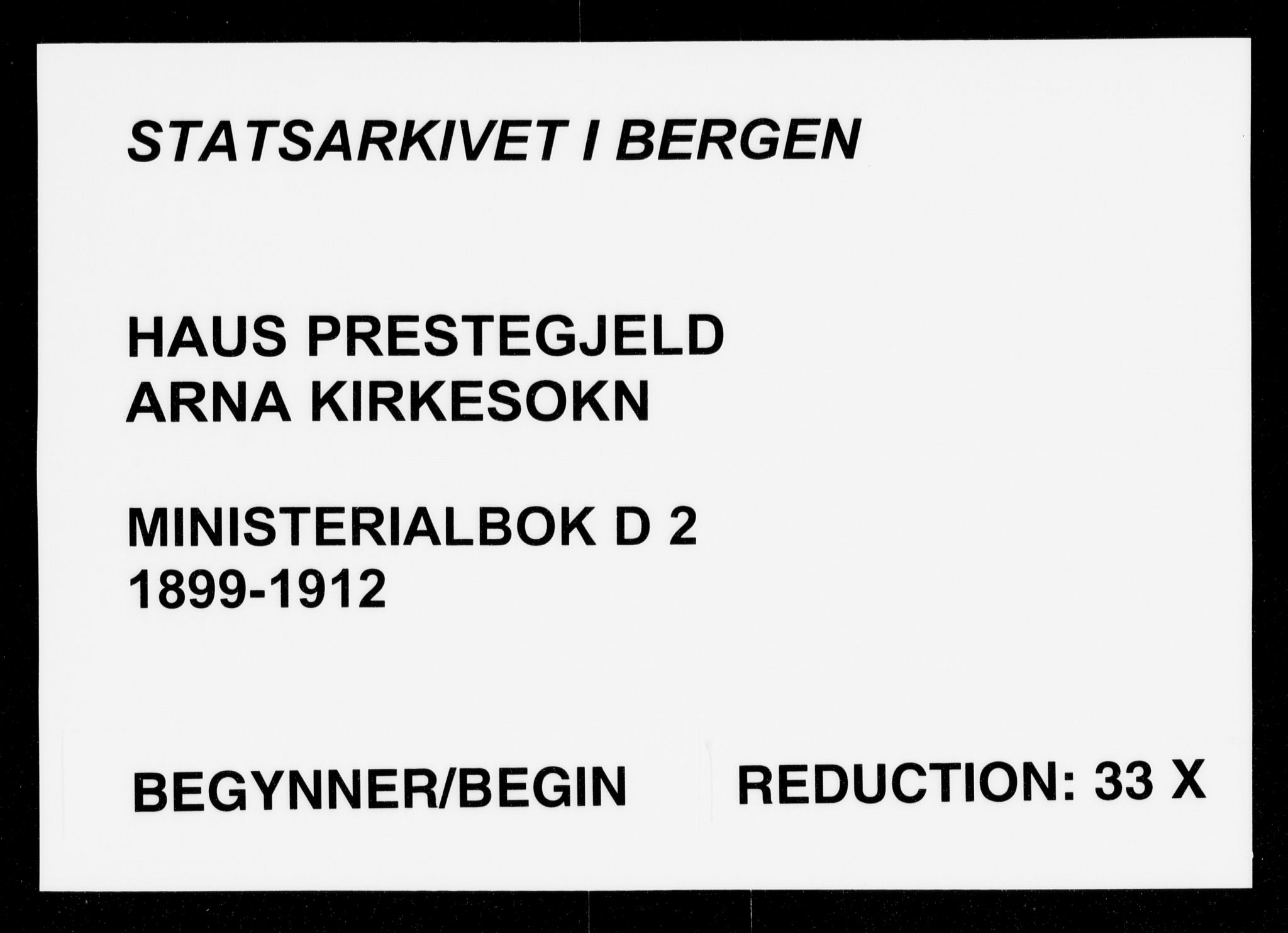 Haus sokneprestembete, AV/SAB-A-75601/H/Haa: Parish register (official) no. D 2, 1899-1912