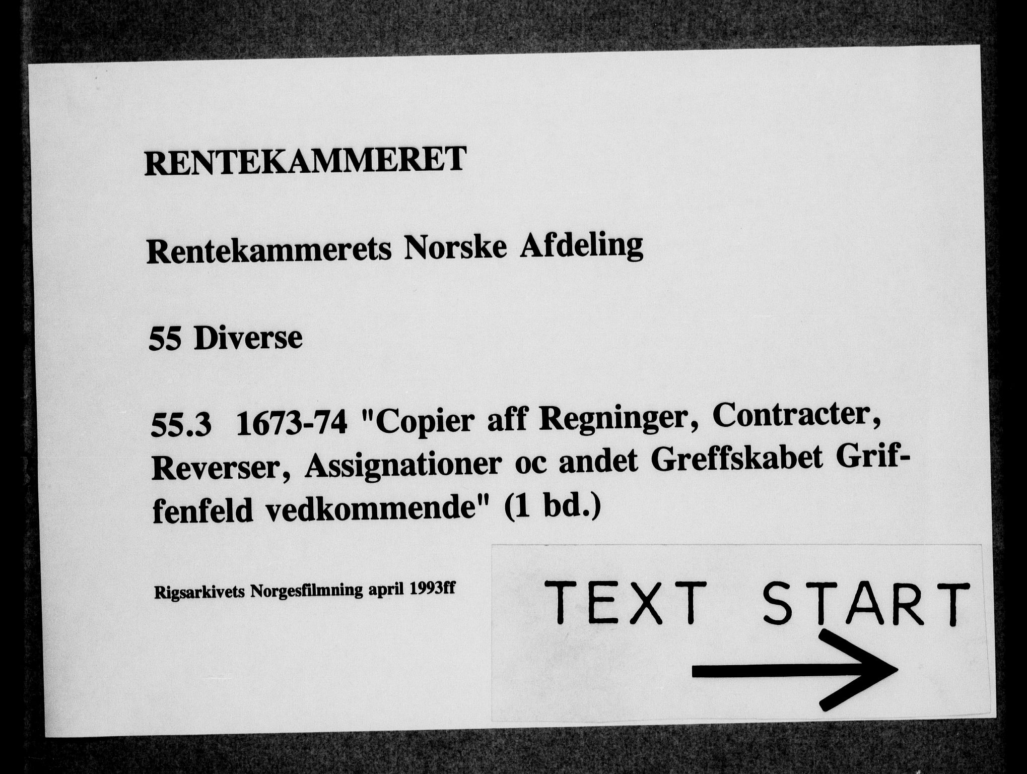 Rentekammeret, Kammerkanselliet, RA/EA-3111/G/Gi/Gia/L0003: Kopier av regninger, kontrakter, reverser o.a. vedkommende grevskapet Griffenfeld (merket RK 55.3), 1673-1674, p. 1