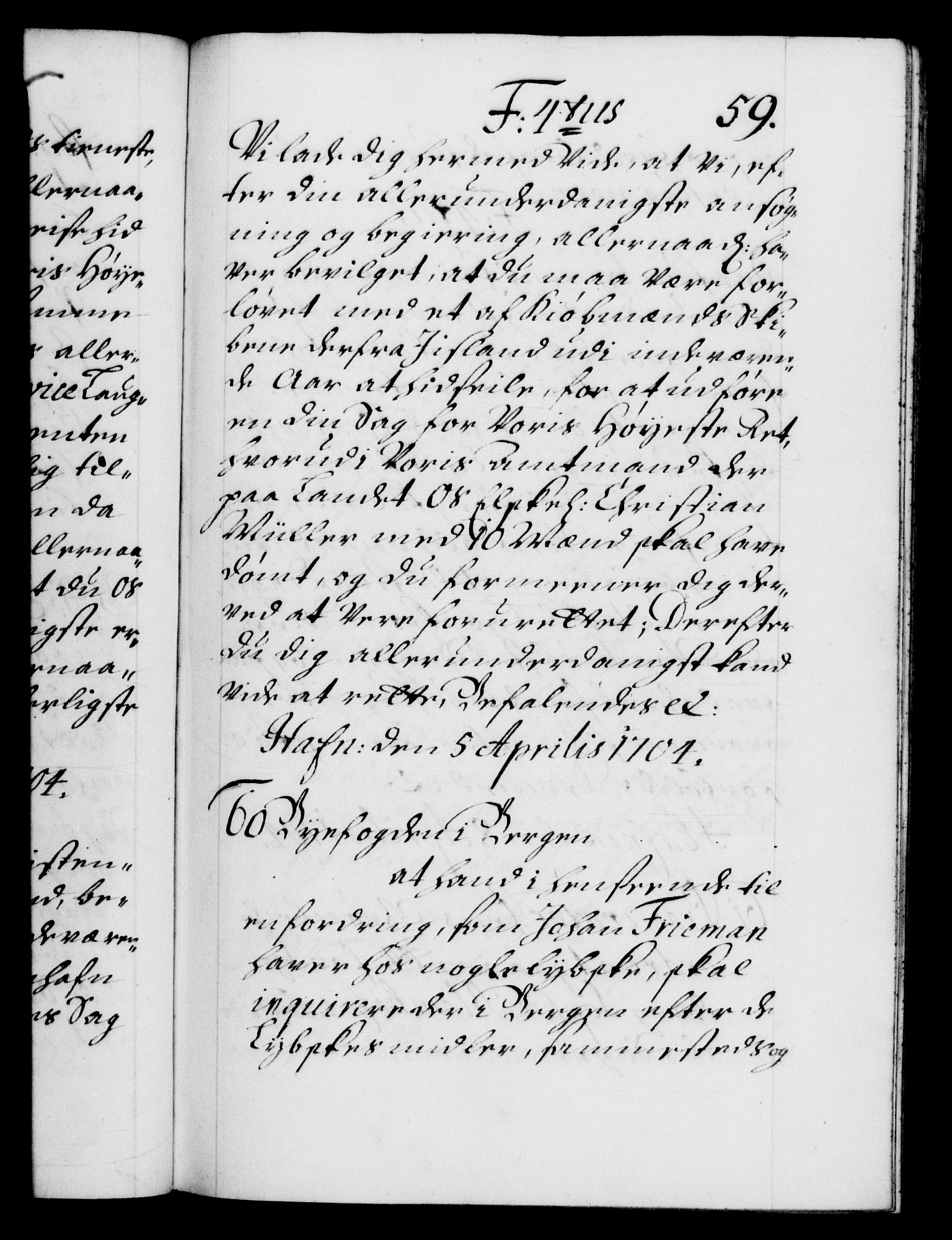 Danske Kanselli 1572-1799, AV/RA-EA-3023/F/Fc/Fca/Fcab/L0017: Norske tegnelser, 1704-1706, p. 59a