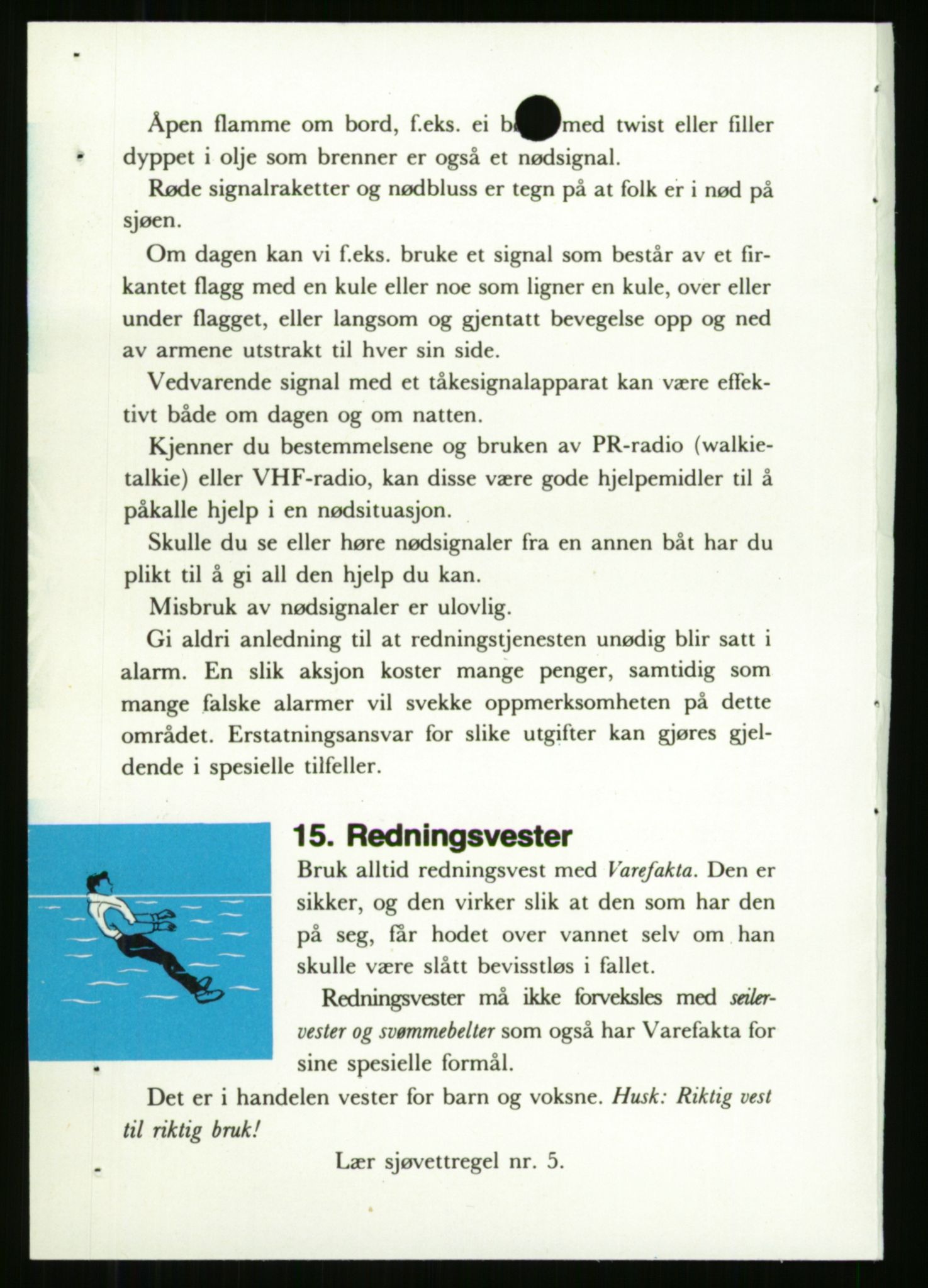 Sjøfartsdirektoratet med forløpere, generelt arkiv, AV/RA-S-1407/D/Du/Duc/L0642/0001: Skipskontrollen - Forskrifter / Forskrift om utleiebåter (2 mapper), 1978-1987, p. 164