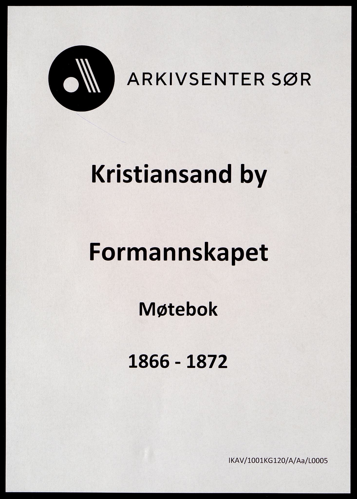 Kristiansand By - Formannskapet, ARKSOR/1001KG120/A/Aa/L0005: Møtebok (d), 1866-1872