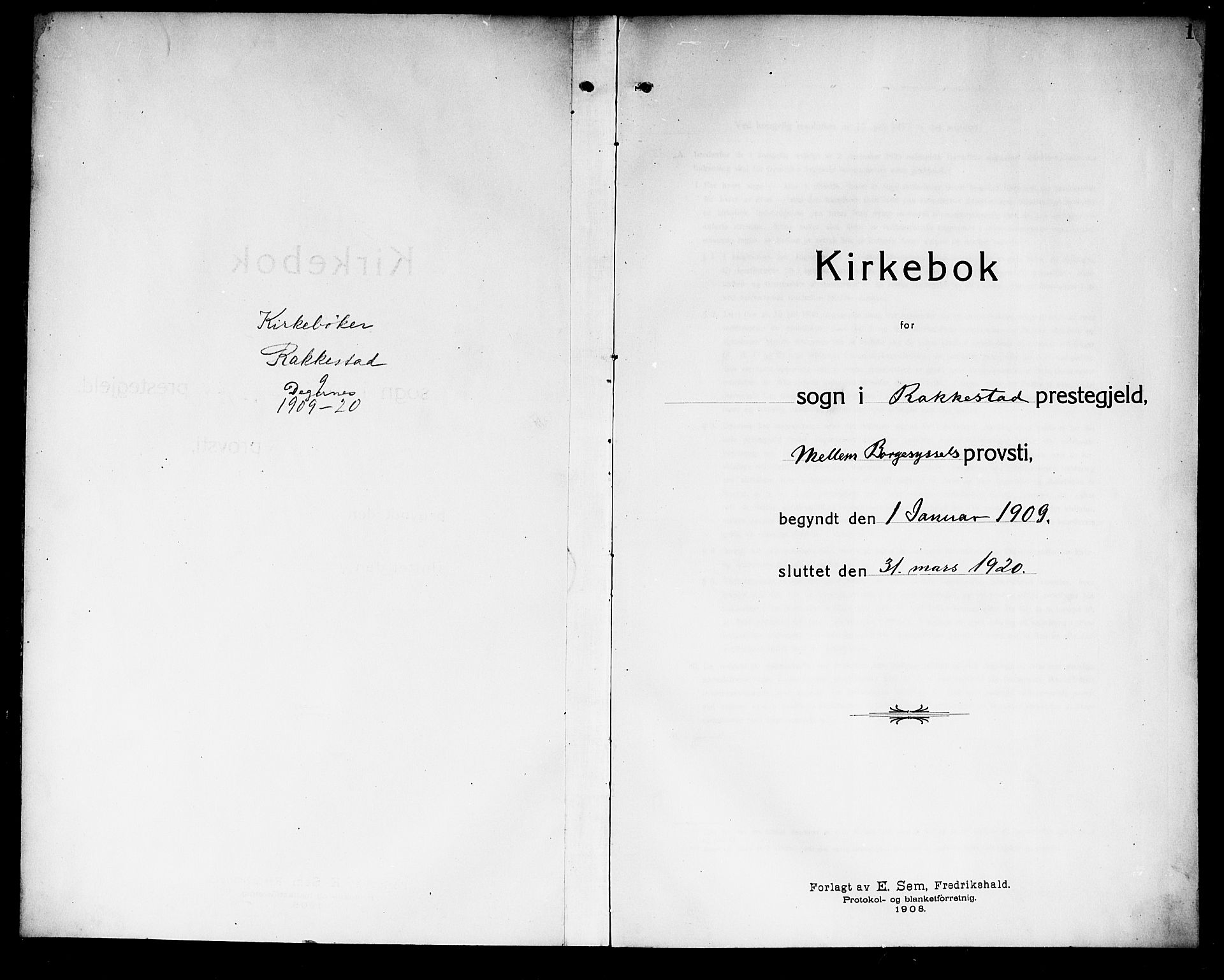 Rakkestad prestekontor Kirkebøker, SAO/A-2008/G/Gb/L0002: Parish register (copy) no. II 2, 1909-1920, p. 1