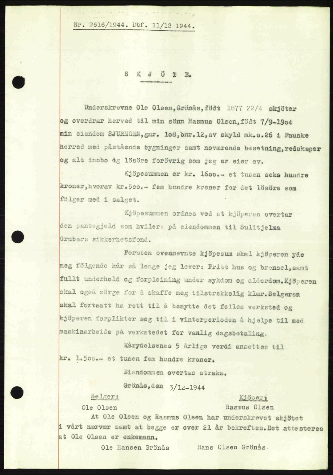 Salten sorenskriveri, AV/SAT-A-4578/1/2/2C: Mortgage book no. A14-15, 1943-1945, Diary no: : 2616/1944