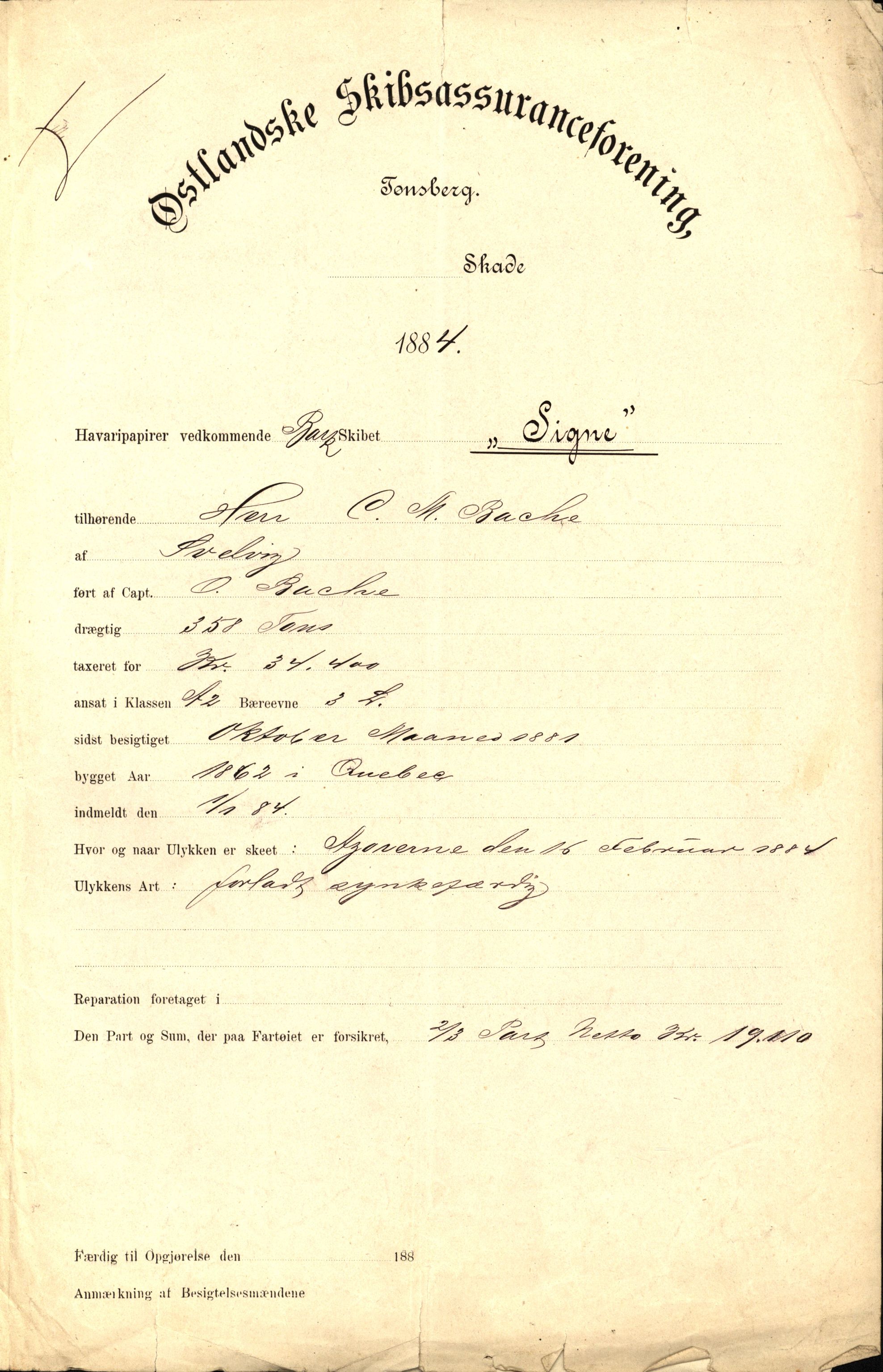 Pa 63 - Østlandske skibsassuranceforening, VEMU/A-1079/G/Ga/L0017/0005: Havaridokumenter / Signe, Hurra, Activ, Sjofna, Senior, Scandia, 1884, p. 2