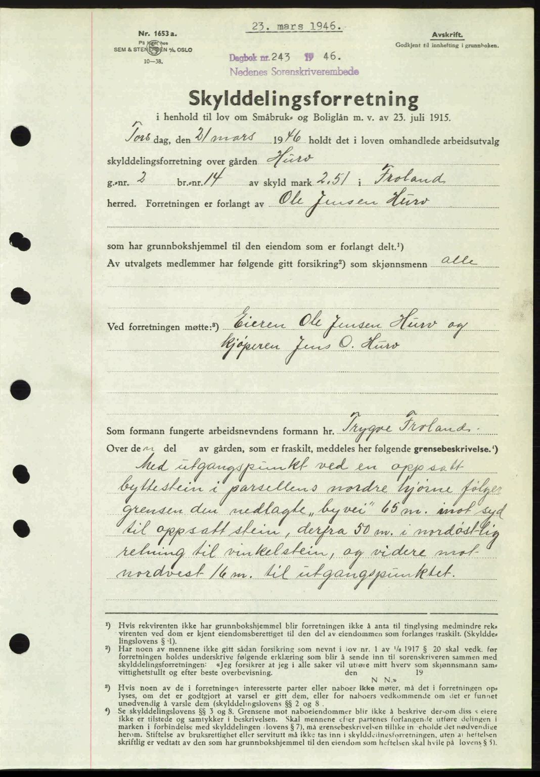 Nedenes sorenskriveri, AV/SAK-1221-0006/G/Gb/Gba/L0054: Mortgage book no. A6c, 1946-1946, Diary no: : 243/1946