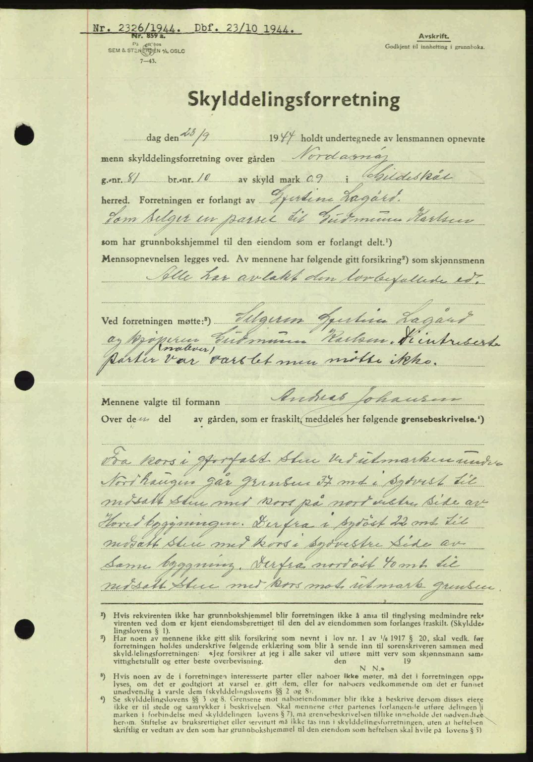 Salten sorenskriveri, AV/SAT-A-4578/1/2/2C: Mortgage book no. A14-15, 1943-1945, Diary no: : 2326/1944