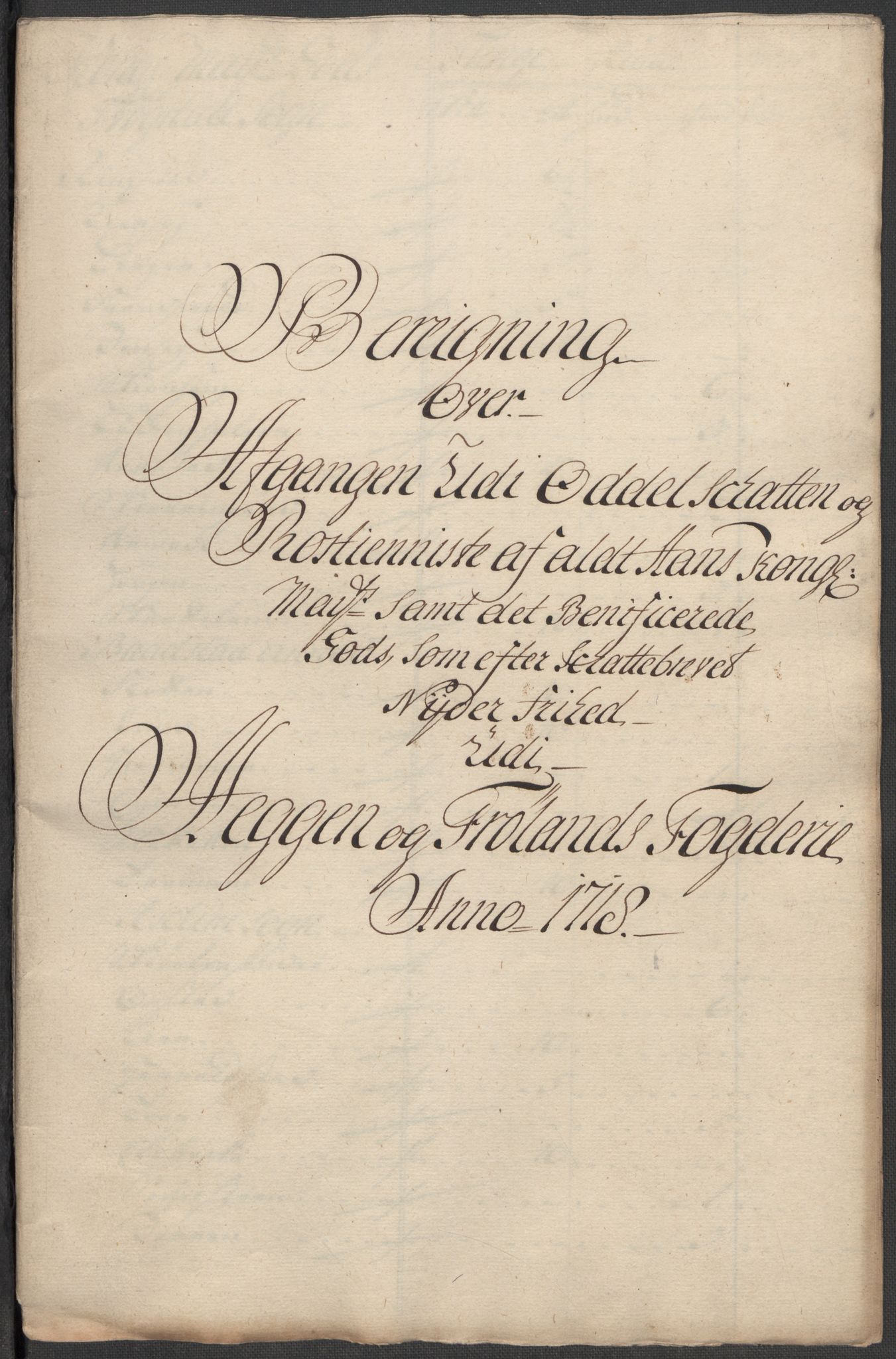 Rentekammeret inntil 1814, Reviderte regnskaper, Fogderegnskap, AV/RA-EA-4092/R07/L0315: Fogderegnskap Rakkestad, Heggen og Frøland, 1718, p. 15