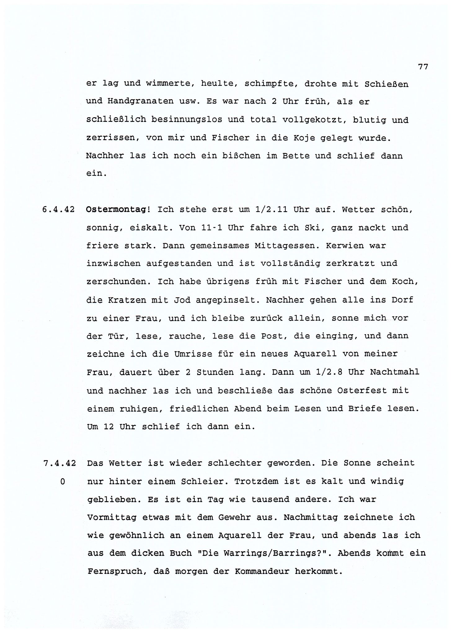 Dagbokopptegnelser av en tysk marineoffiser stasjonert i Norge , FMFB/A-1160/F/L0001: Dagbokopptegnelser av en tysk marineoffiser stasjonert i Norge, 1941-1944, p. 77