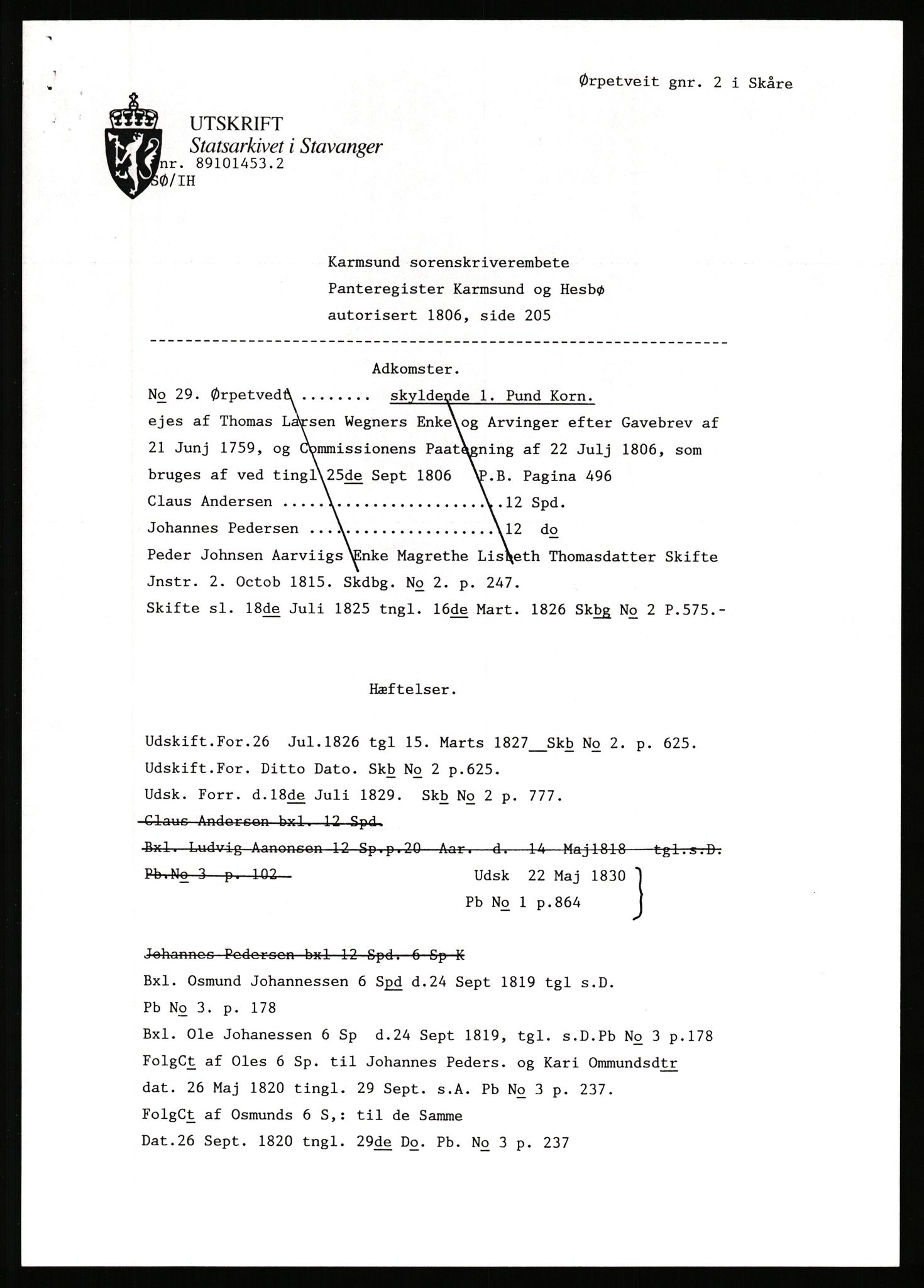 Statsarkivet i Stavanger, AV/SAST-A-101971/03/Y/Yj/L0098: Avskrifter sortert etter gårdsnavn: Øigrei - Østeinstad, 1750-1930, p. 328