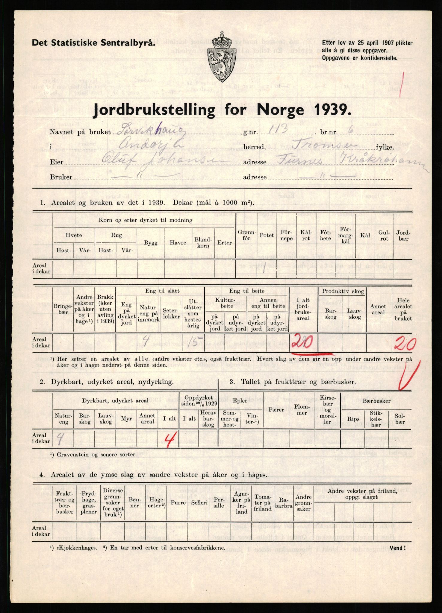 Statistisk sentralbyrå, Næringsøkonomiske emner, Jordbruk, skogbruk, jakt, fiske og fangst, AV/RA-S-2234/G/Gb/L0339: Troms: Andørja, Astafjord og Lavangen, 1939, p. 552