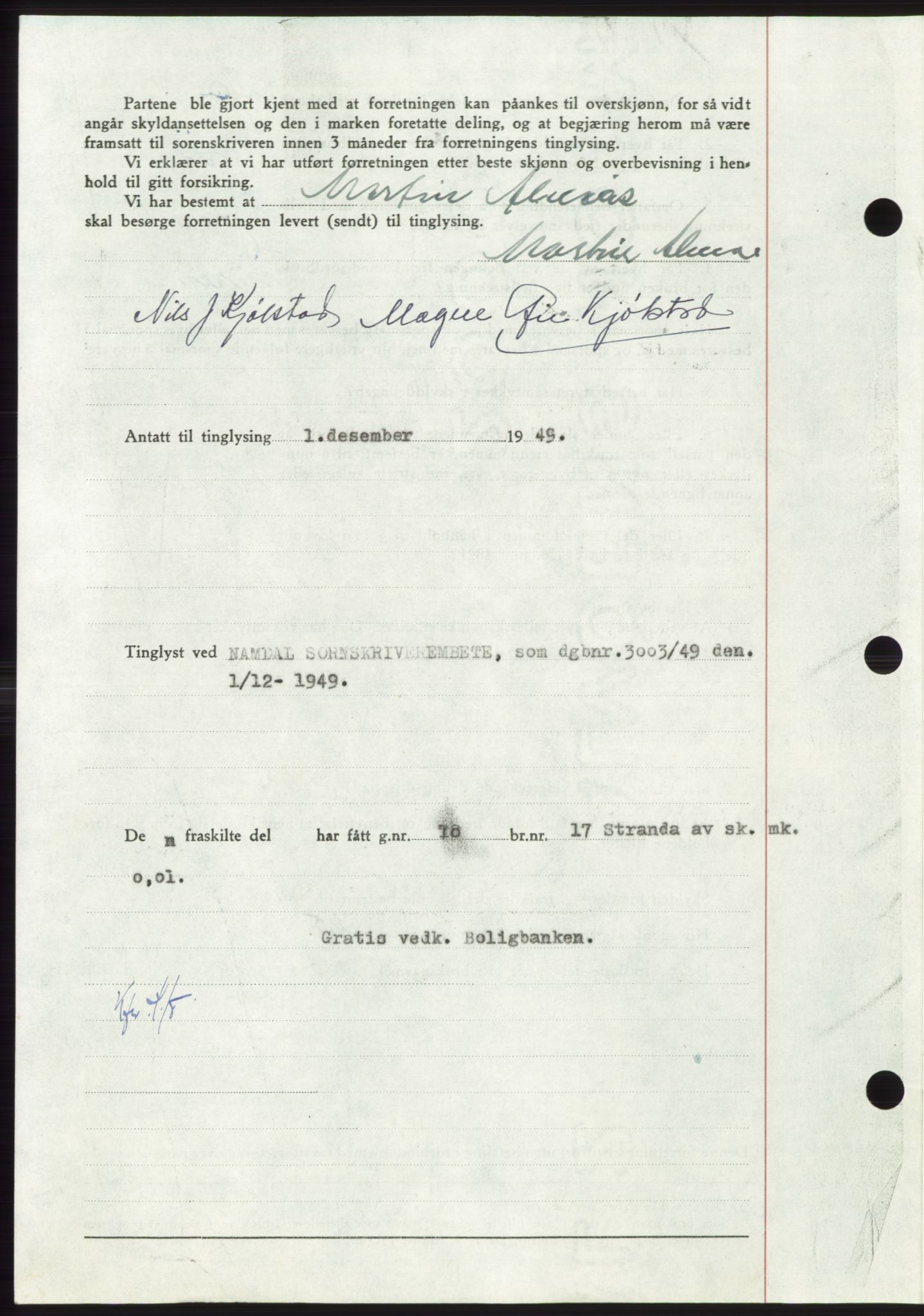 Namdal sorenskriveri, AV/SAT-A-4133/1/2/2C: Mortgage book no. -, 1949-1949, Diary no: : 3003/1949