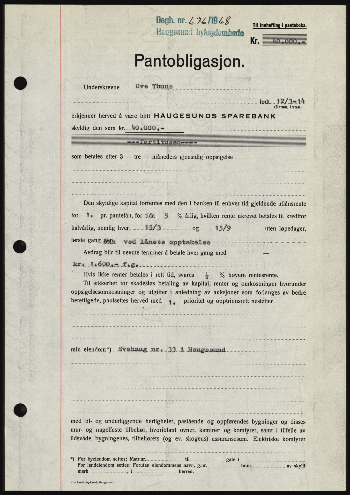 Haugesund tingrett, SAST/A-101415/01/II/IIC/L0058: Mortgage book no. B 58, 1967-1968, Diary no: : 676/1968